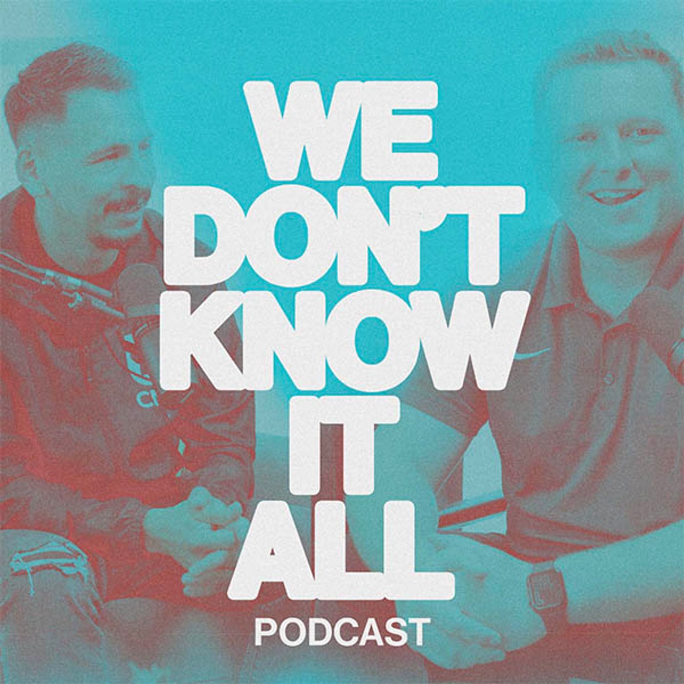 We Don\'t Know It All