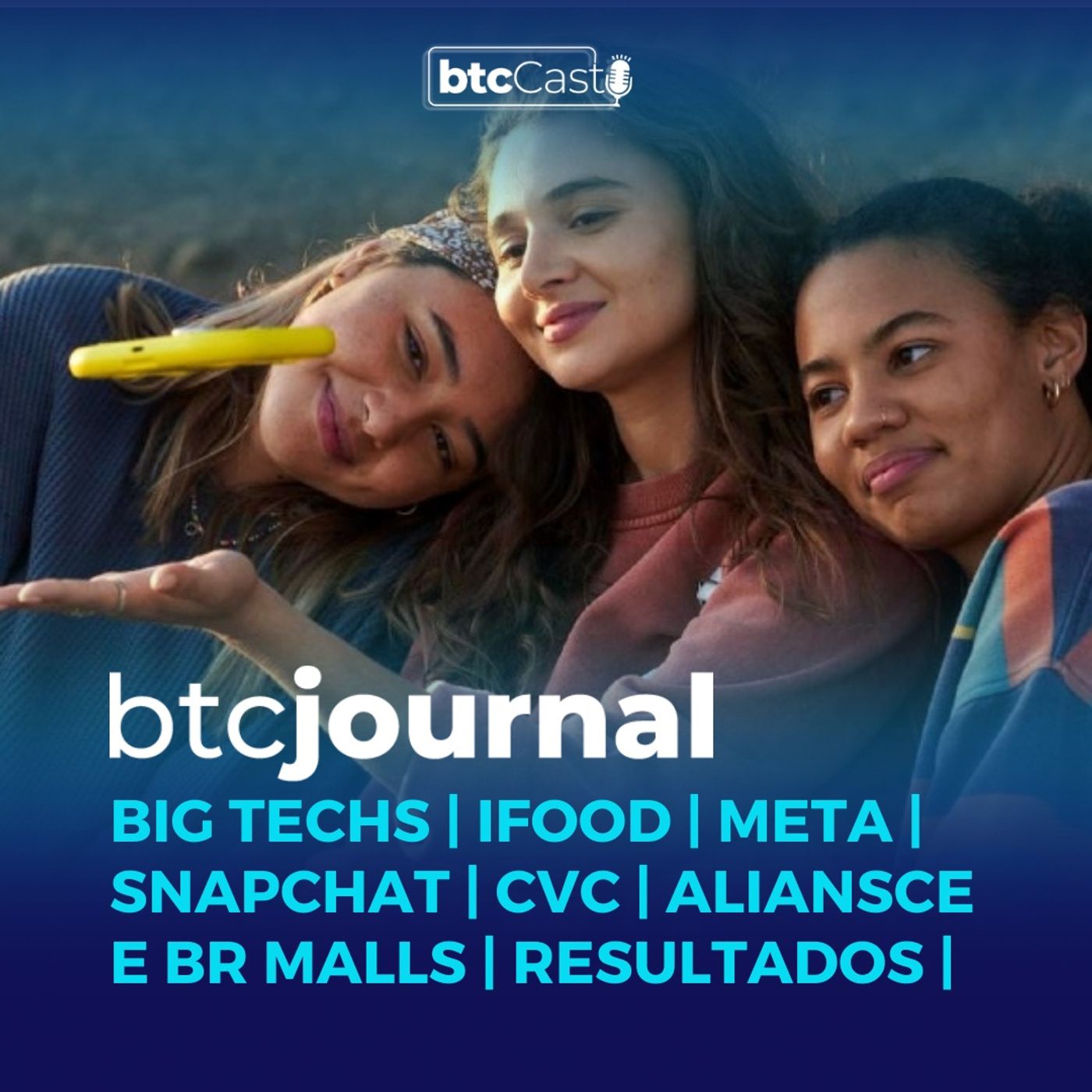 Big Techs, IFood, Meta e Snapchat | CVC, Aliansce e Br Malls | Resultados | BTC Journal 05/05/22