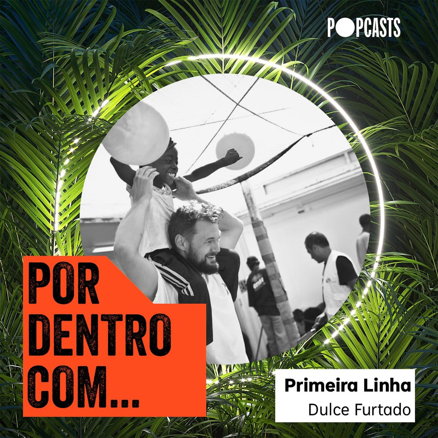 Por Dentro Com...