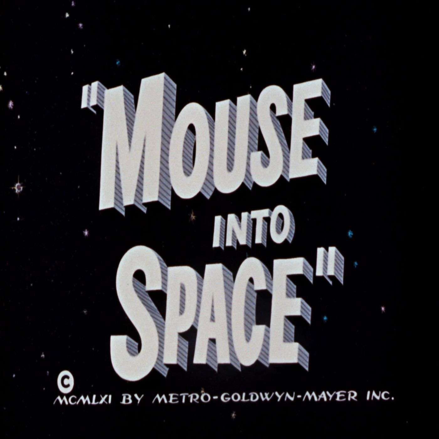 119. Mouse Into Space