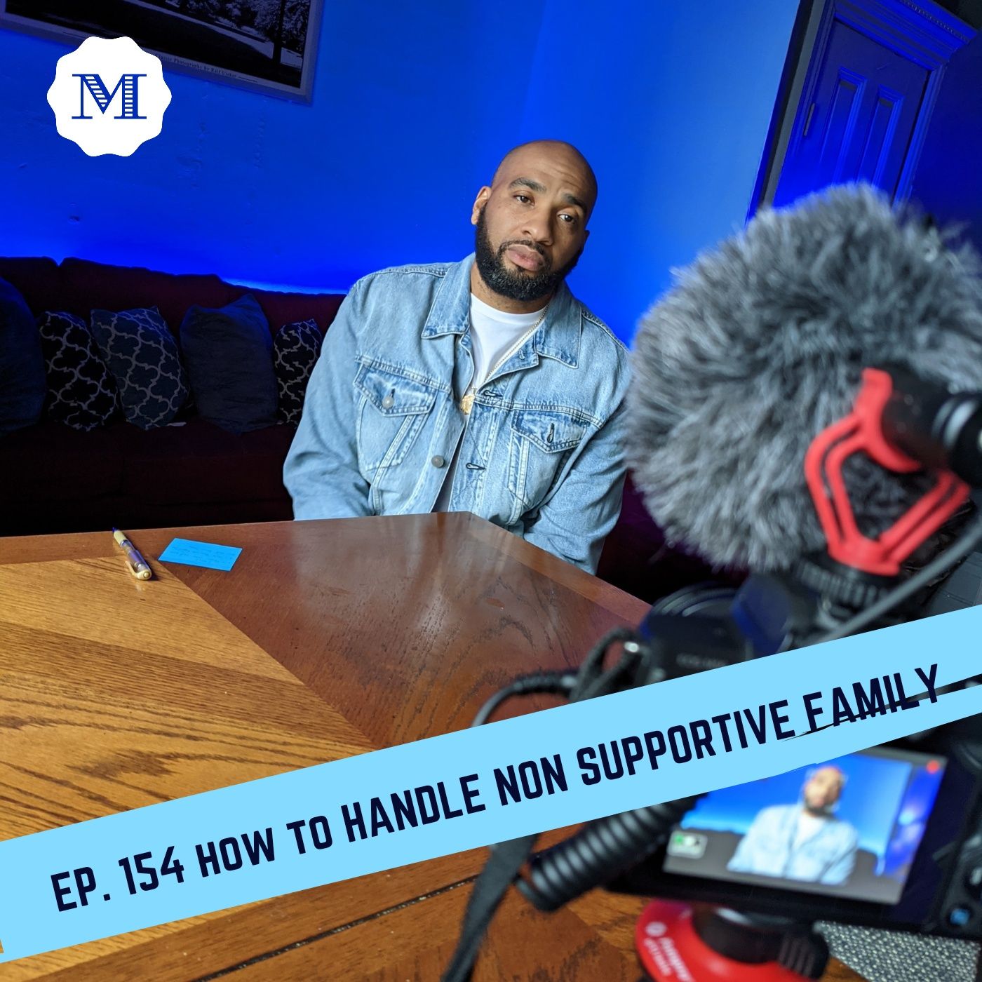 Ep. 154 How to handle non supportive family episode artwork
