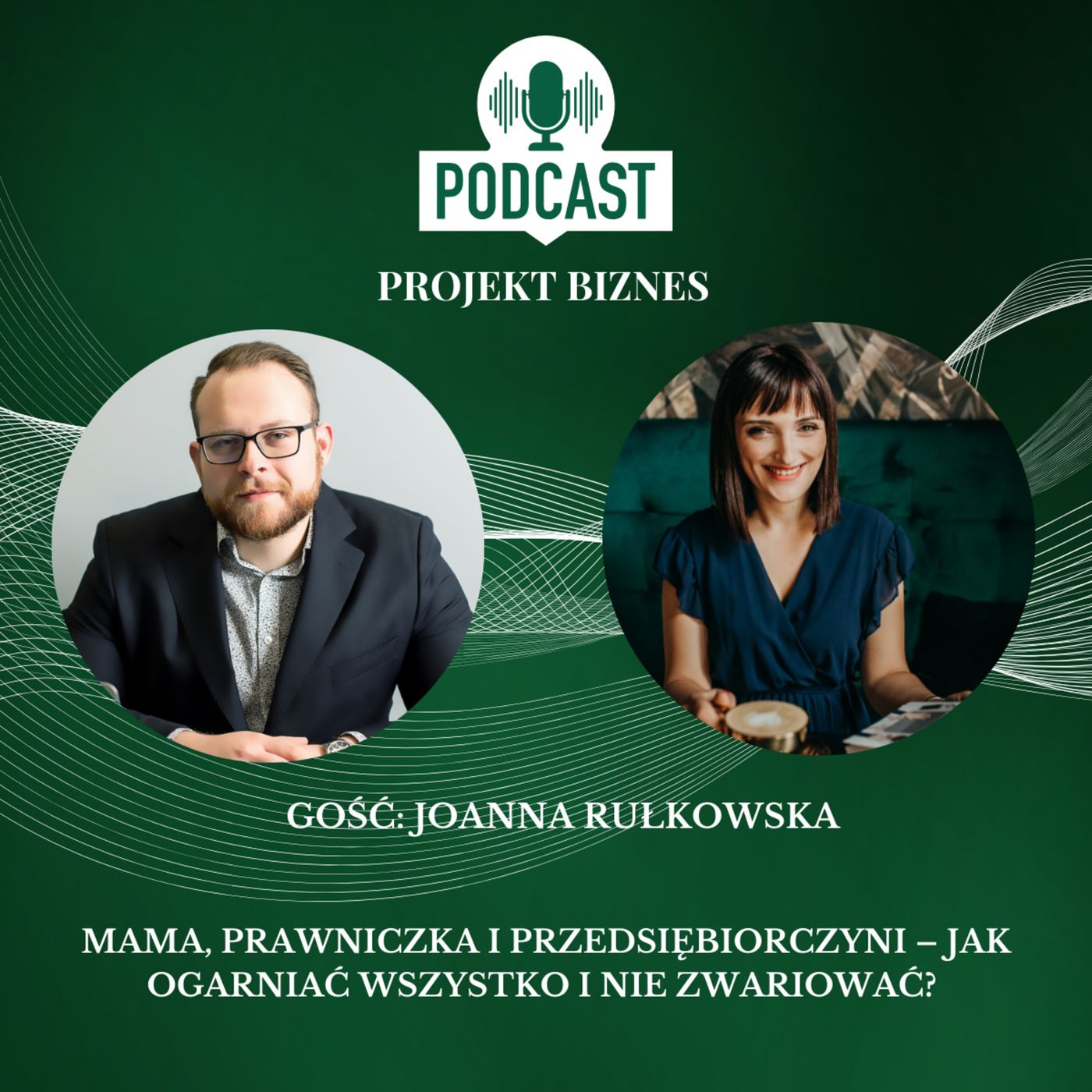 Projekt Biznes, czyli podcast o dotacjach, biznesie, sprzedaży i mentalności przedsiębiorcy