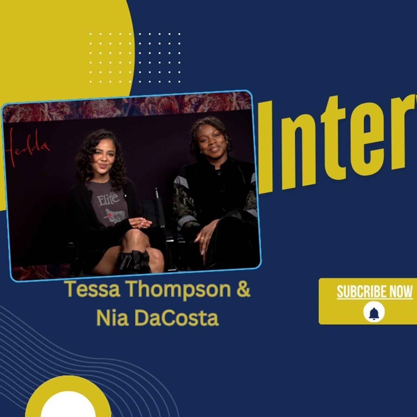 Tessa Thompson and Nia DaCosta Talk HEDDA, Exploring Dark Impulses and Empowering Women