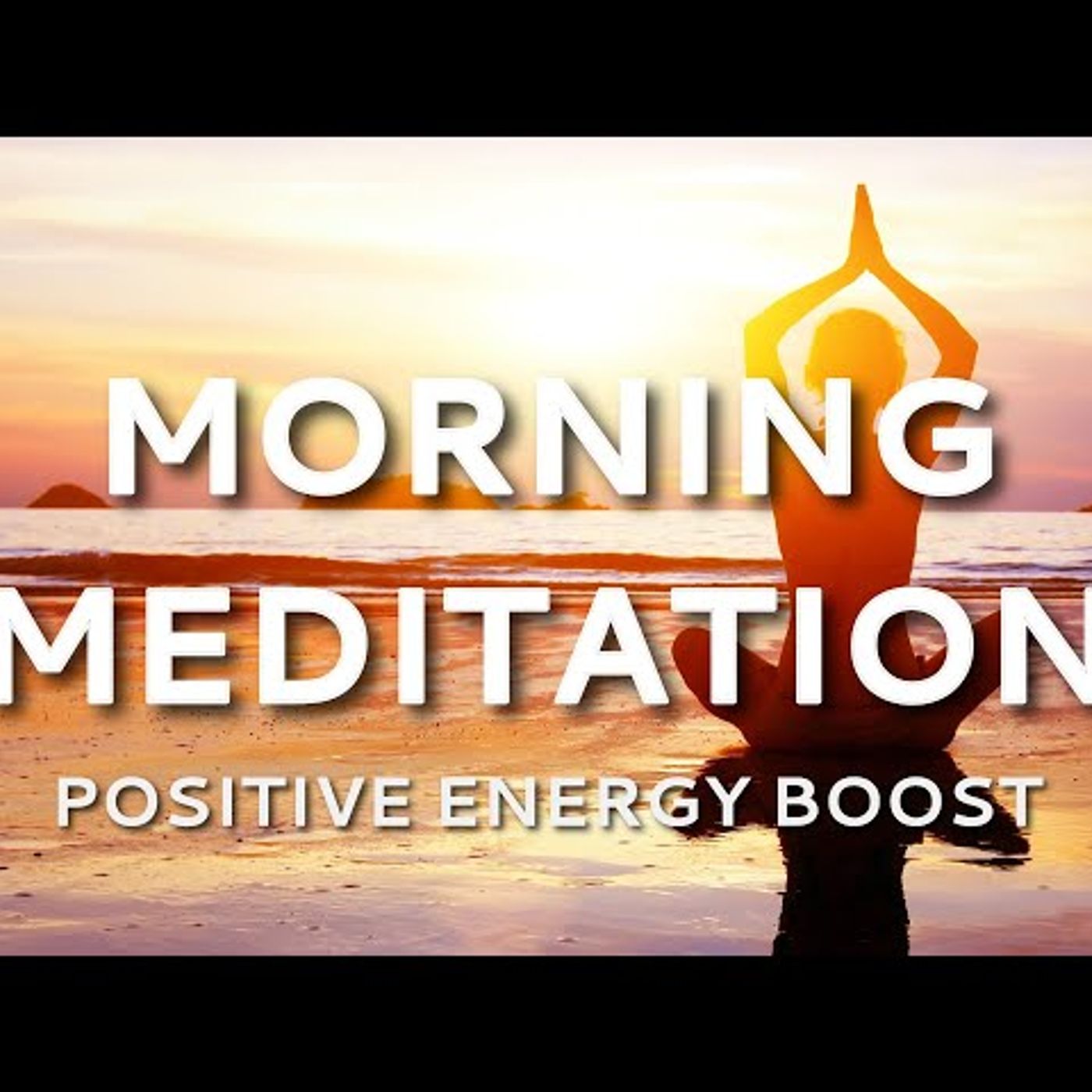 Guided Morning Meditation for Positive Energy_ Boost Mind _ Body Vitality episode artwork