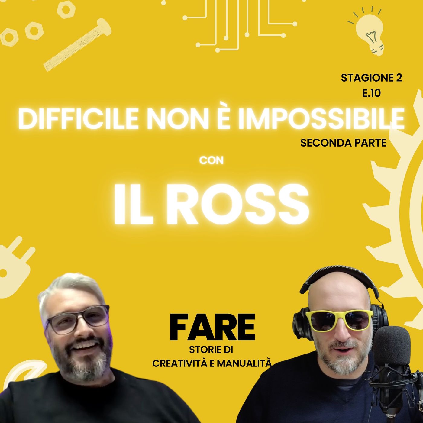 FARE - Il podcast sul Fai Da Te