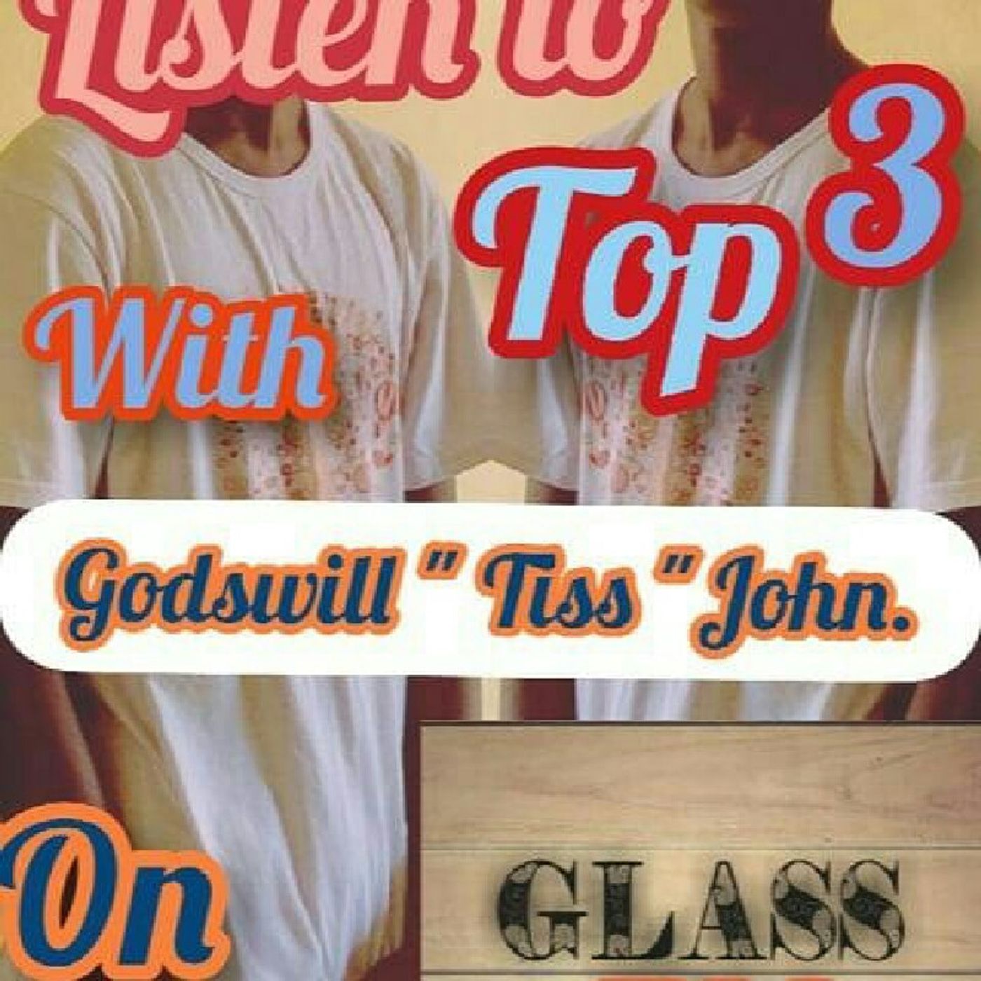 Top 3 With God's will John Aka Tiss Episode 2