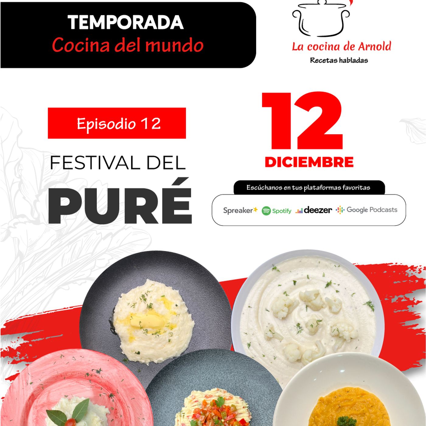 Temporada Cocina del mundo. Episodio No. 12: Festival del puré