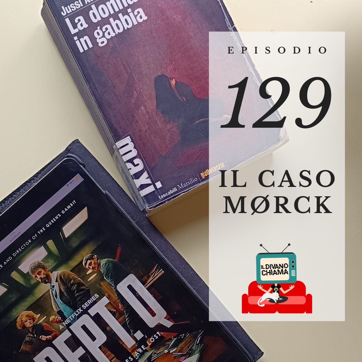 Puntata 129 - Il caso Mørck