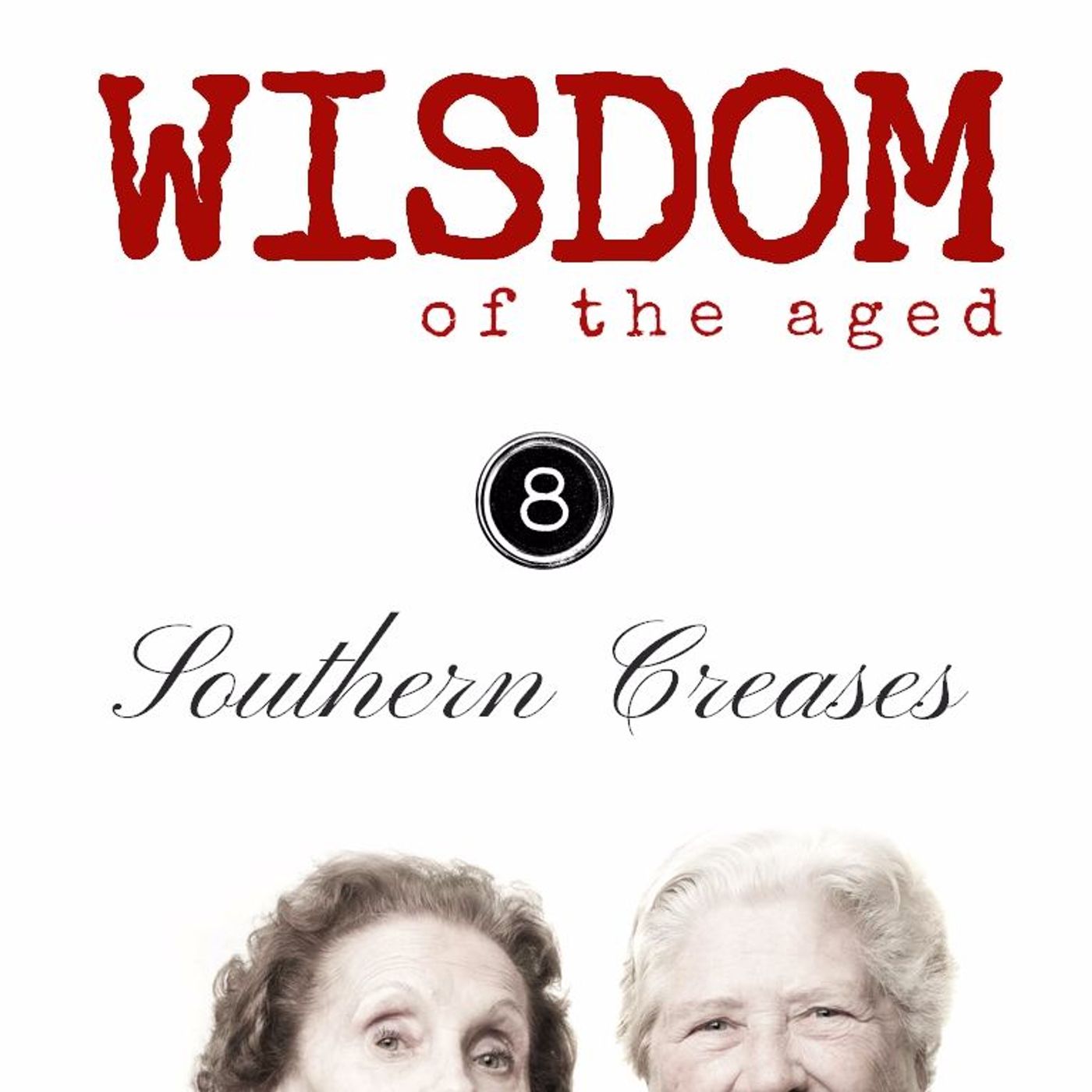 Wisdom of the Aged