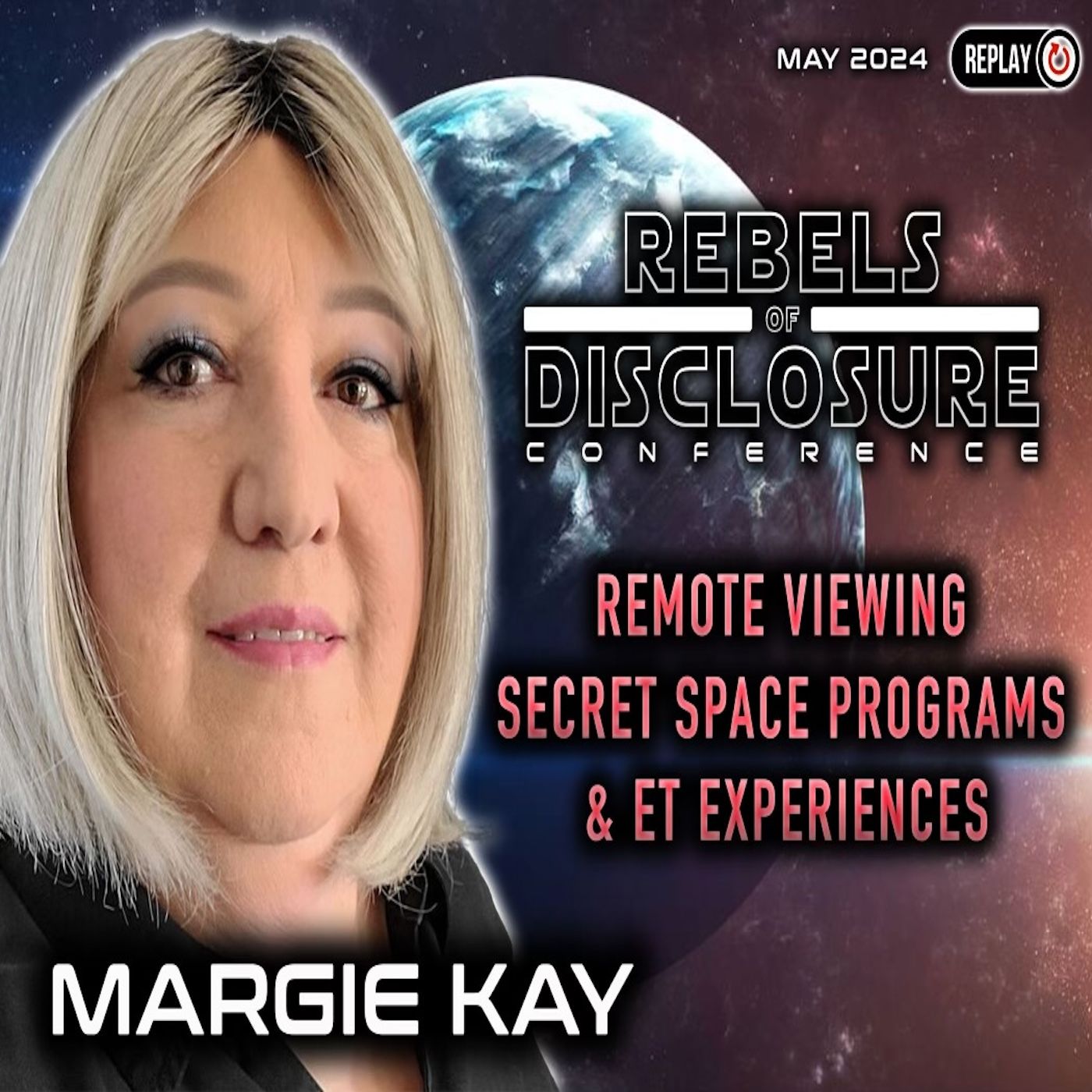 MARGIE KAY | REMOTE VIEWING SECRET SPACE PROGRAMS & ET EXPERIENCES | REBELS OF DISCLOSURE 2024
