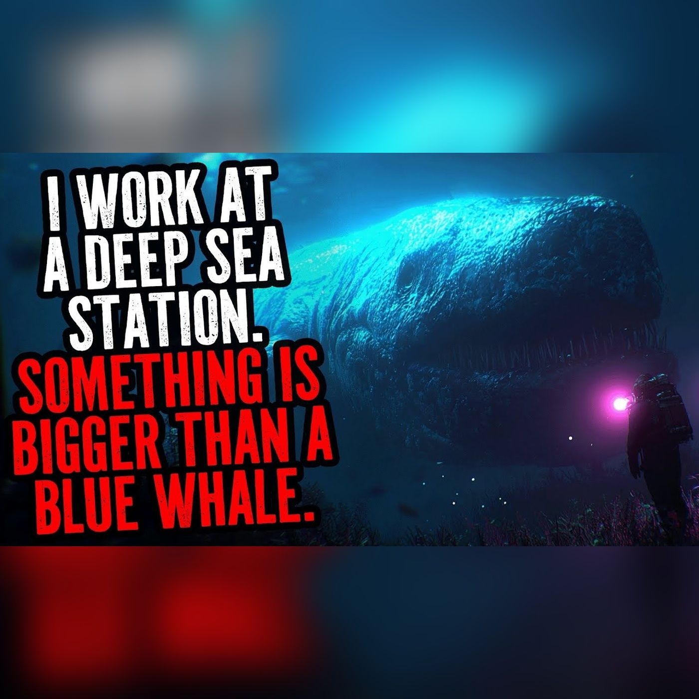 2 Miles Down, It Dwarfed a Blue Whale | Sea Horror Stories To Fall Asleep To episode artwork