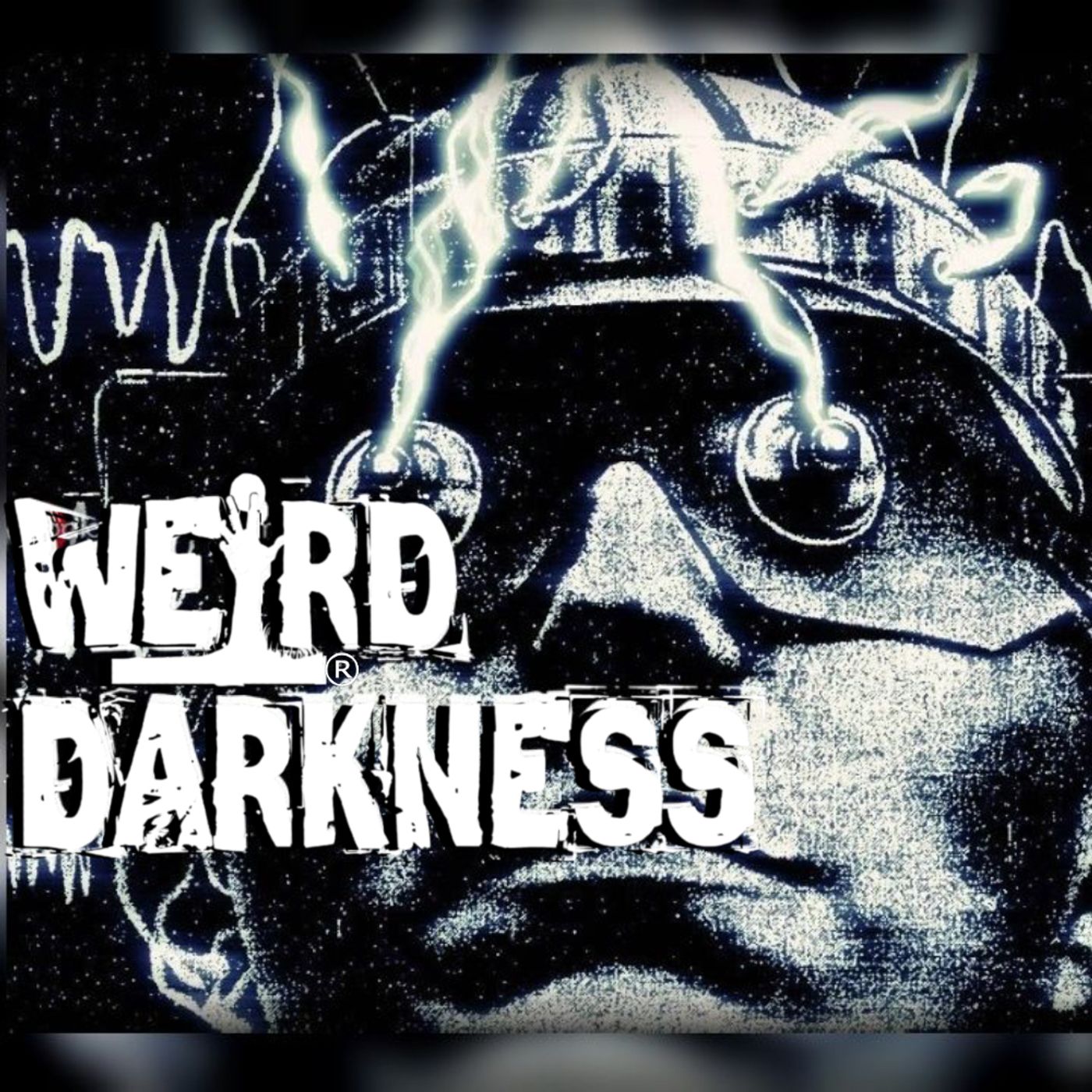 “BEYOND PARANOIA: CONSPIRACY THEORIES That Were REAL” and More Strange True Stories! #WeirdDarkness - podcast episode cover