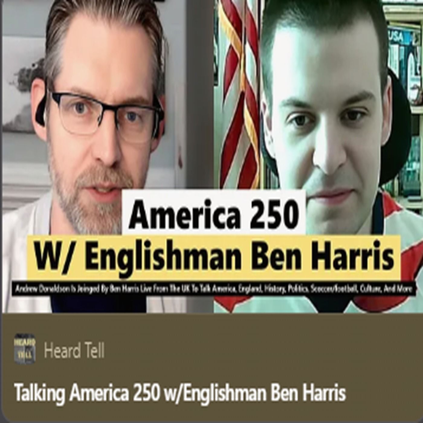 America 250 w/Englishman Ben Harris Part One episode artwork