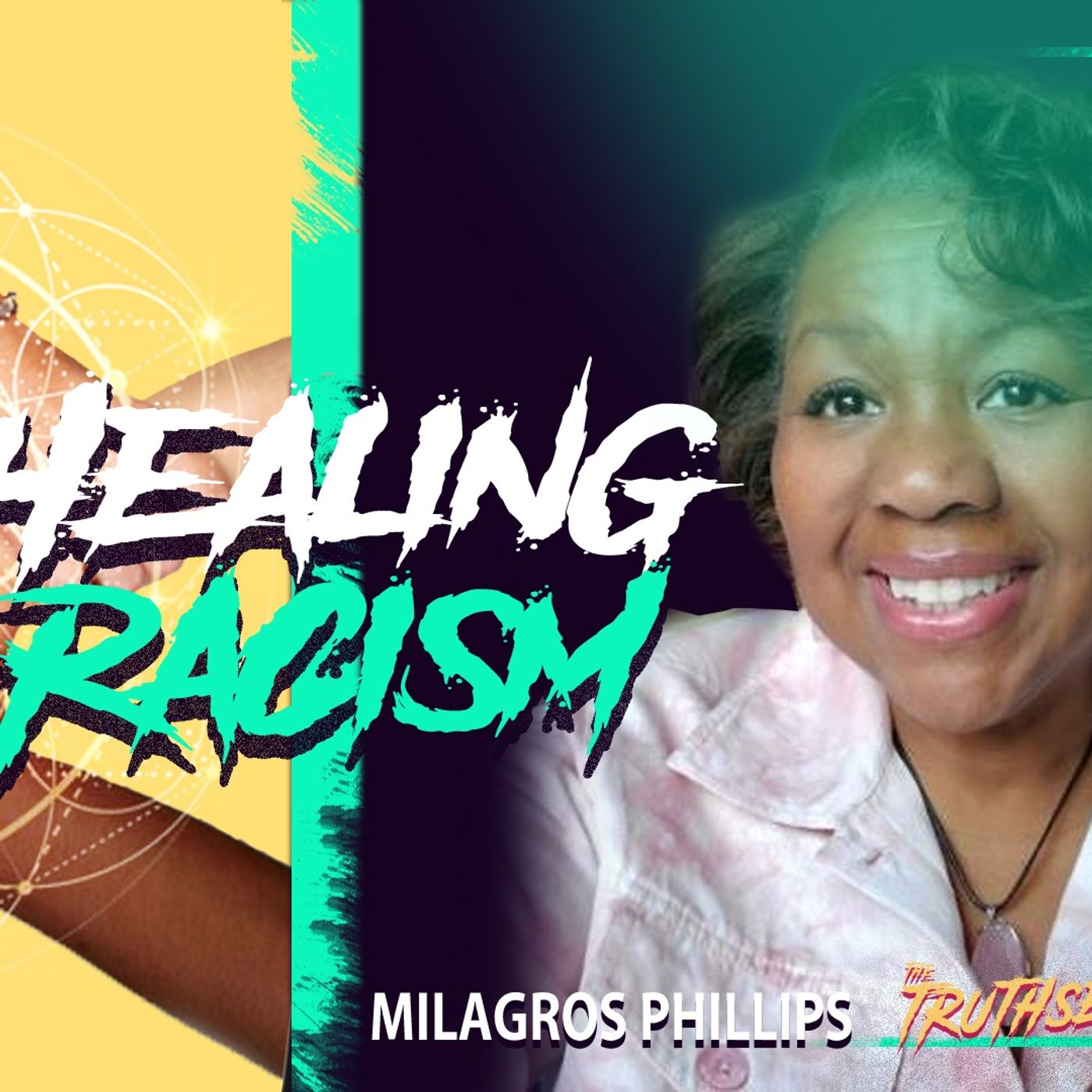 Healing Racism & Finding Wholeness - Reiki Practitioner Milagros Phillips