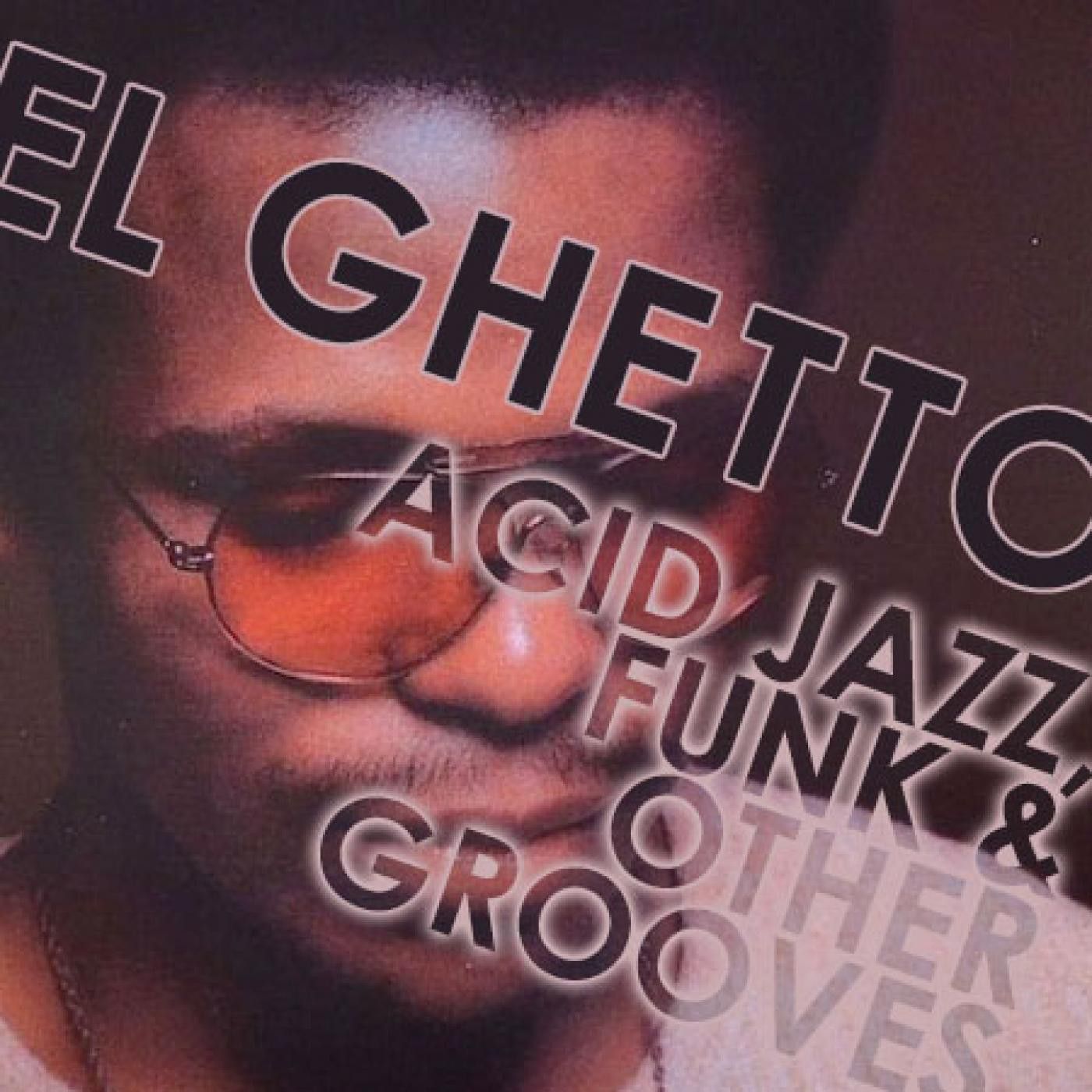 El Ghetto