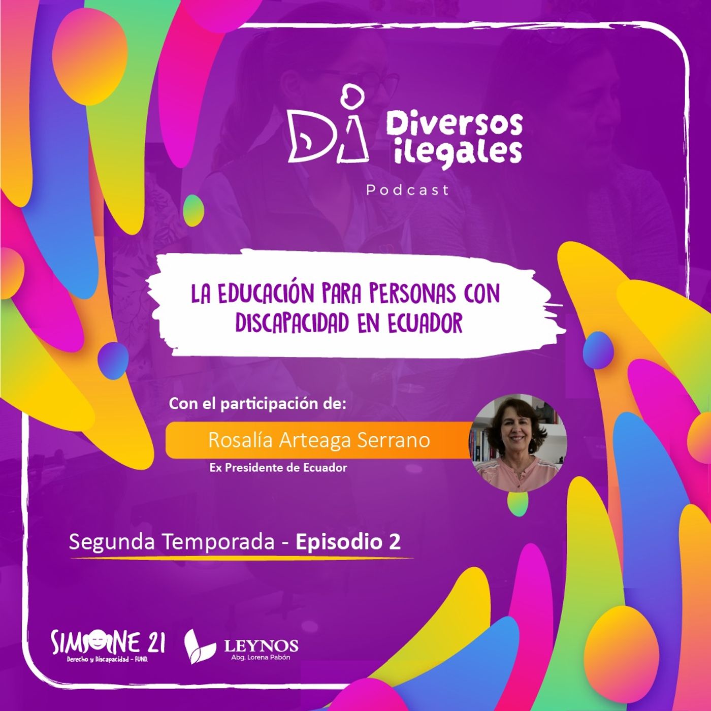 Temporada 2 - Ep.2 La Educación para personas con discapacidad en Ecuador. episode artwork