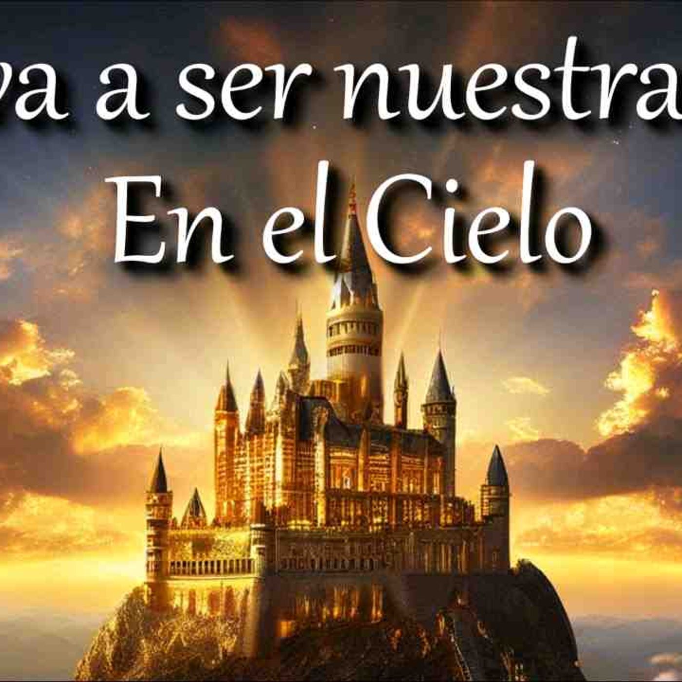 El Cielo según la Biblia _ cosas que debes saber sobre el cielo _ Heaven according to the Bible(MP3_160K) episode artwork