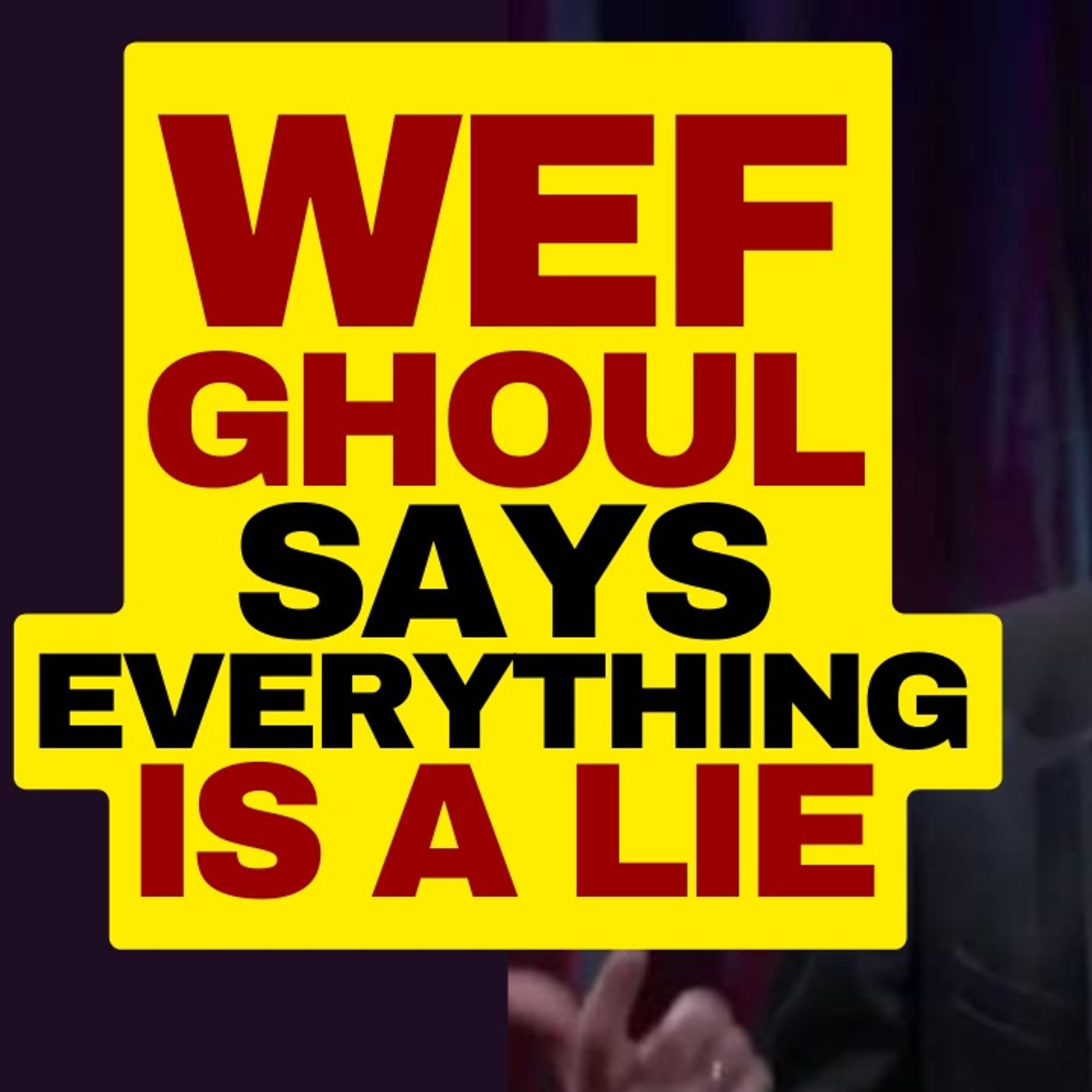 WEF Ghoul Says Everything Care About Is A Story episode artwork