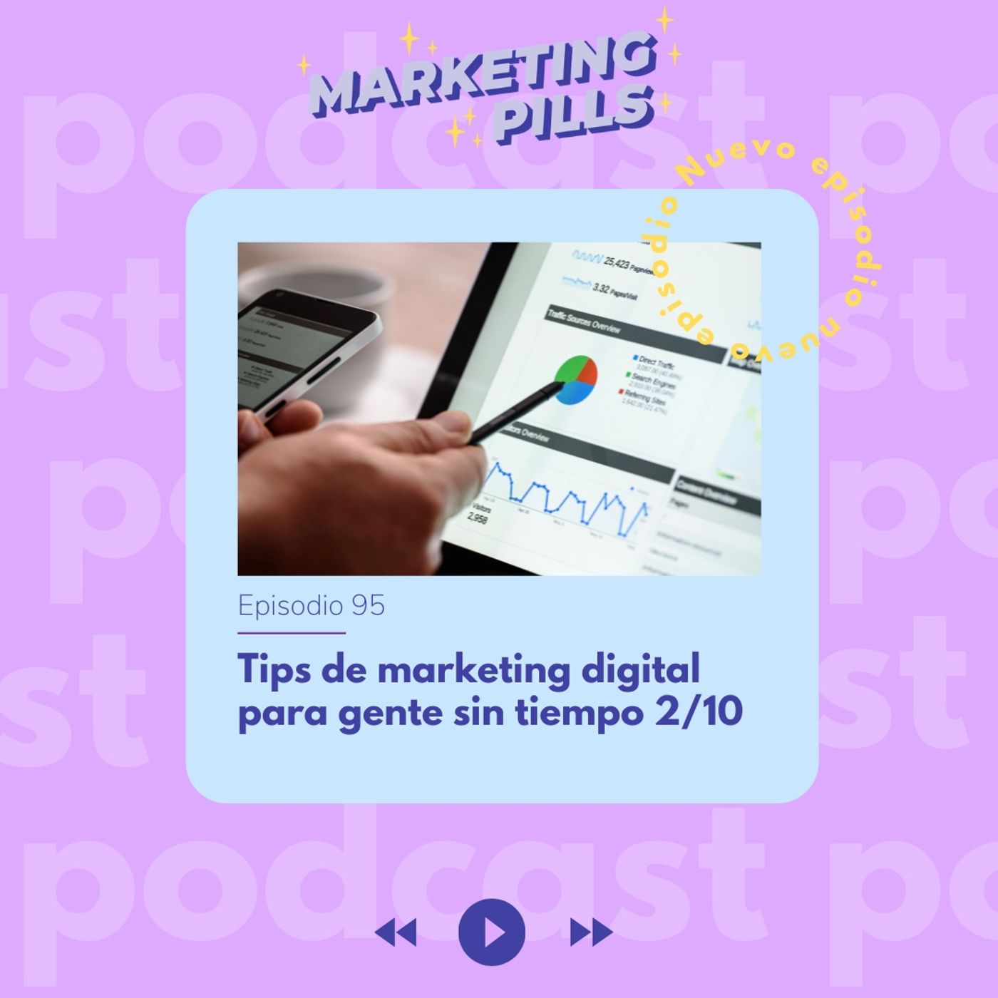 ⚡Episodio 95 - Tips de marketing digital para gente sin tiempo 2/10