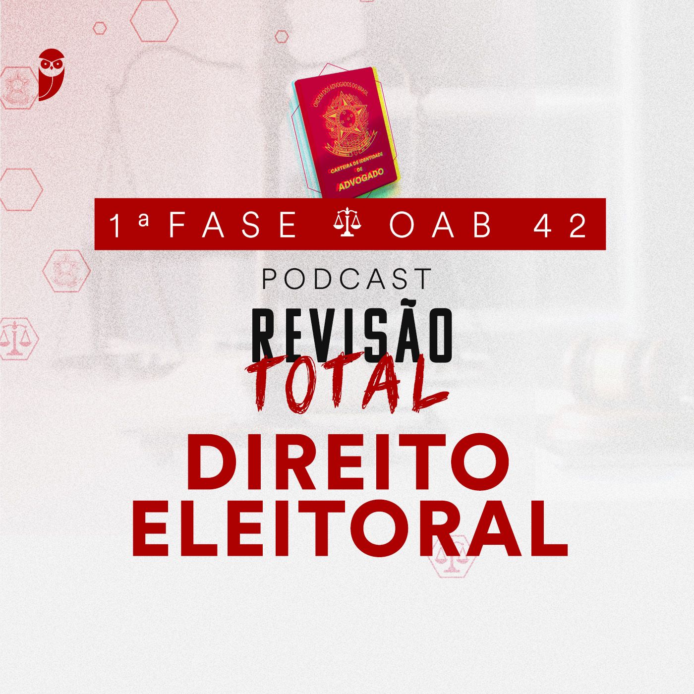 Direito Eleitoral: Revisão Total: Estratégia OAB podcast artwork