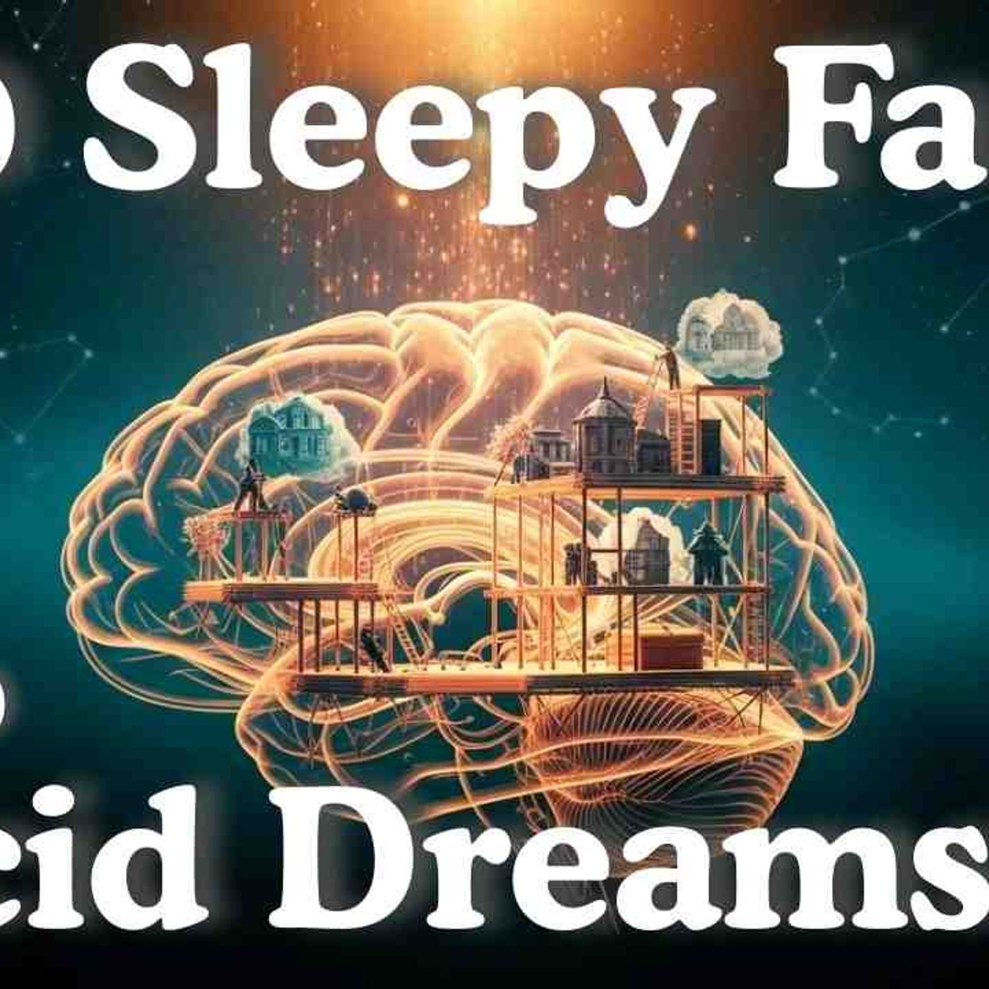 How Your Subconscious Builds Lucid Dreams_ Psychology for Sleep episode artwork