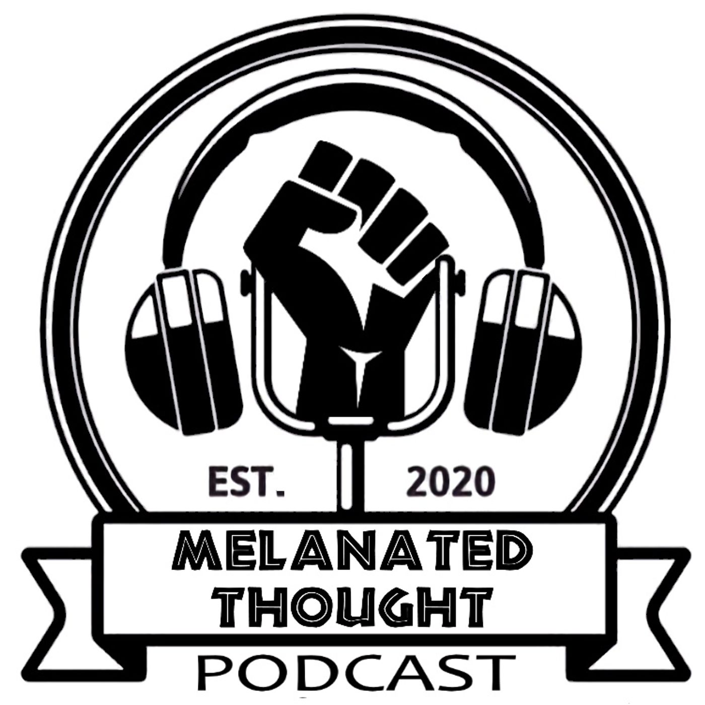 Melanated Thought
