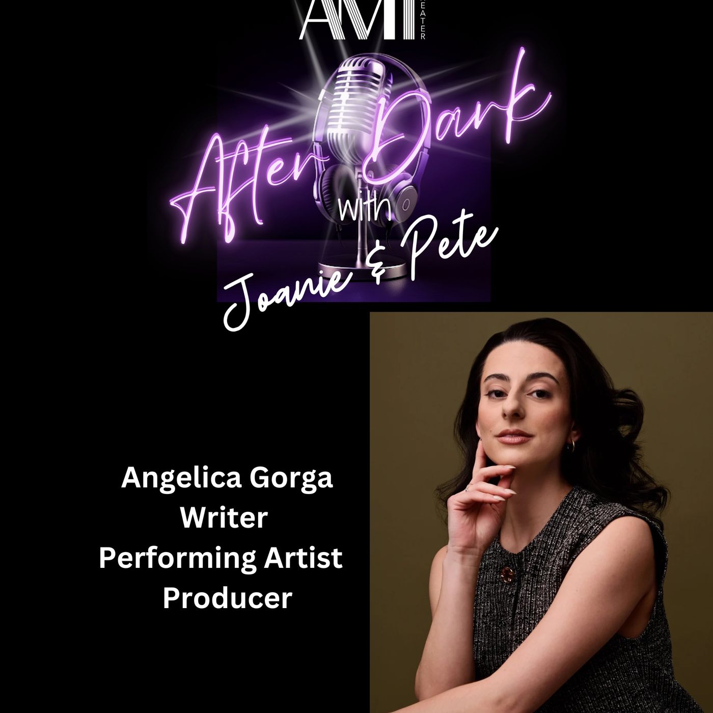 AMT After Dark with Joanie & Pete