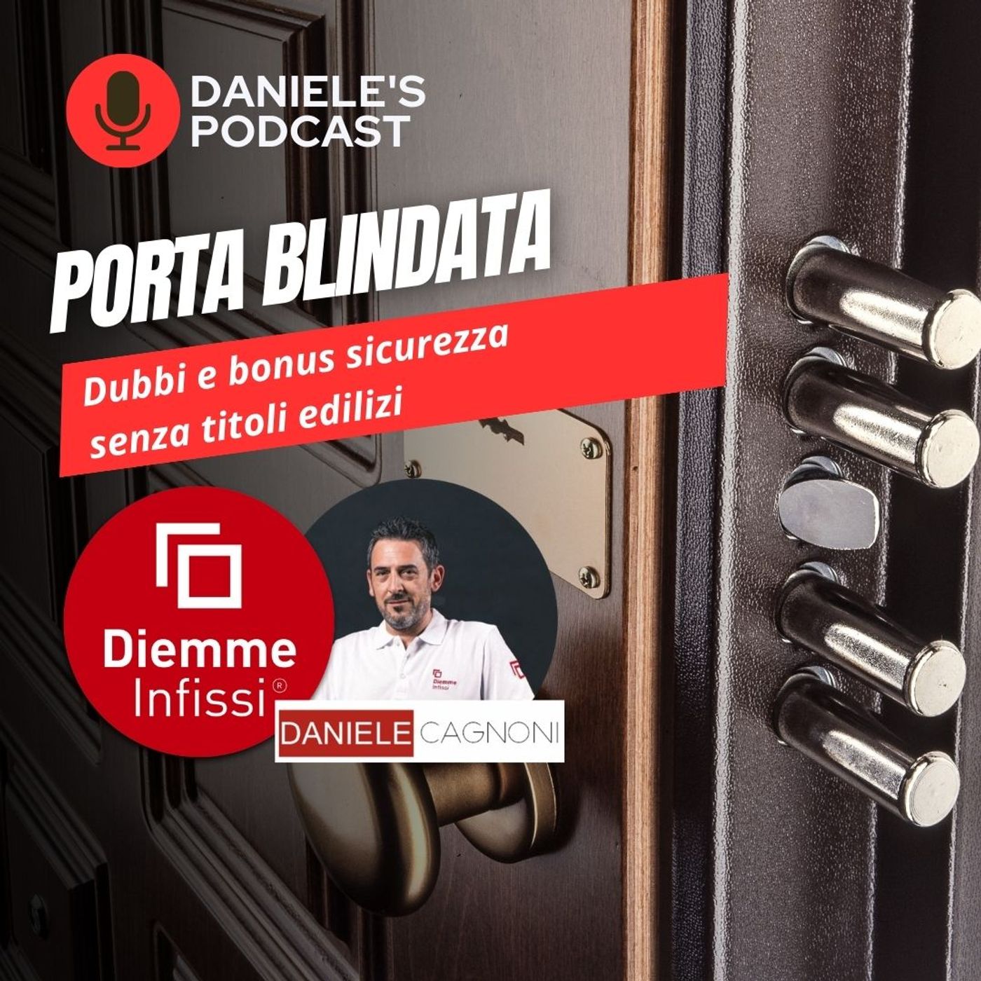 Scegliere Infissi è il Podcast di Daniele Cagnoni - SerramenTecnico - Tutorial Infissi e serramenti