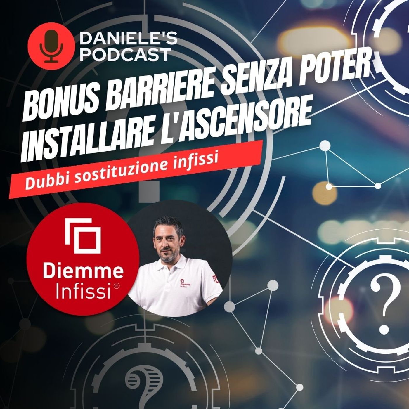 Dubbi sostituzione infissi con il bonus barriere senza poter installare l'ascensore episode artwork