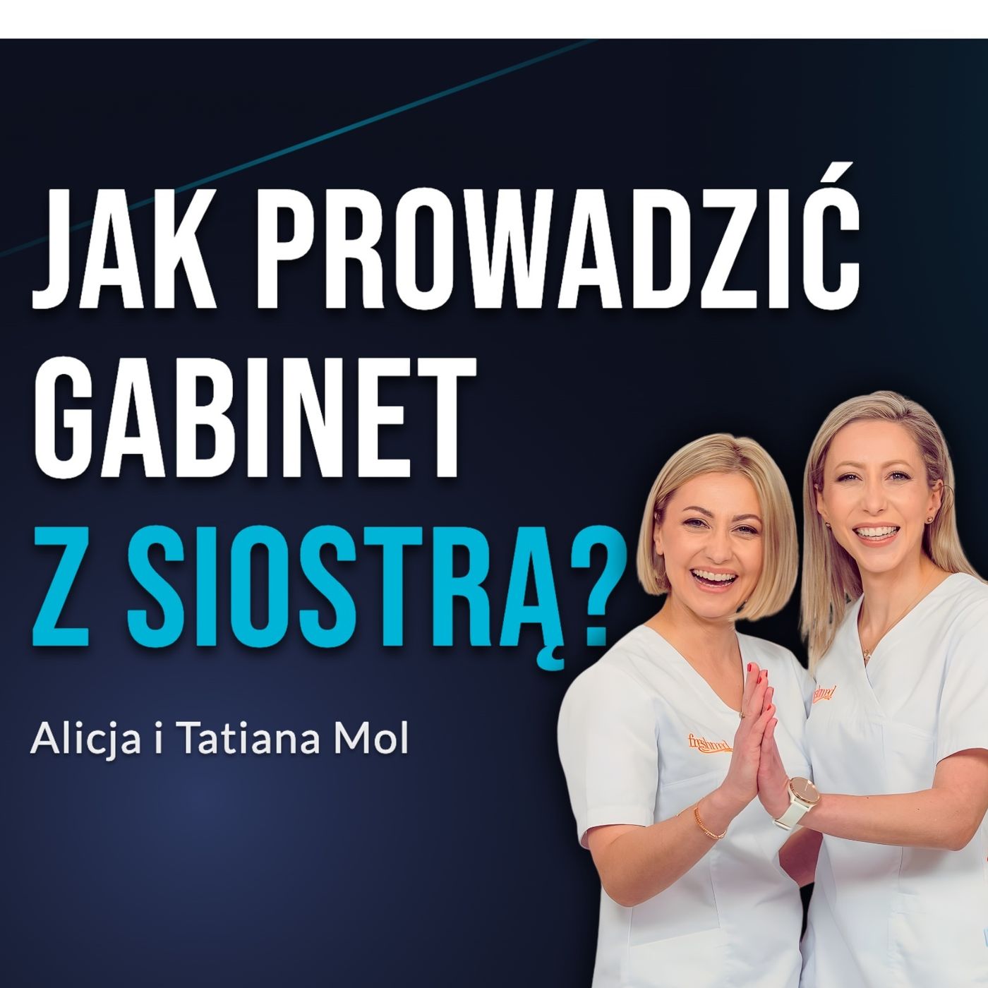 Jak dzielić role w rodzinnym biznesie i nie zwariować - Alicja i Tatiana Mol