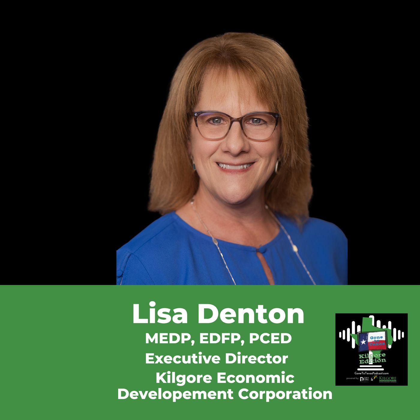 EP01 - Kilgore Spotlight Series: The Big Picture: Kilgore’s Economic Future episode artwork