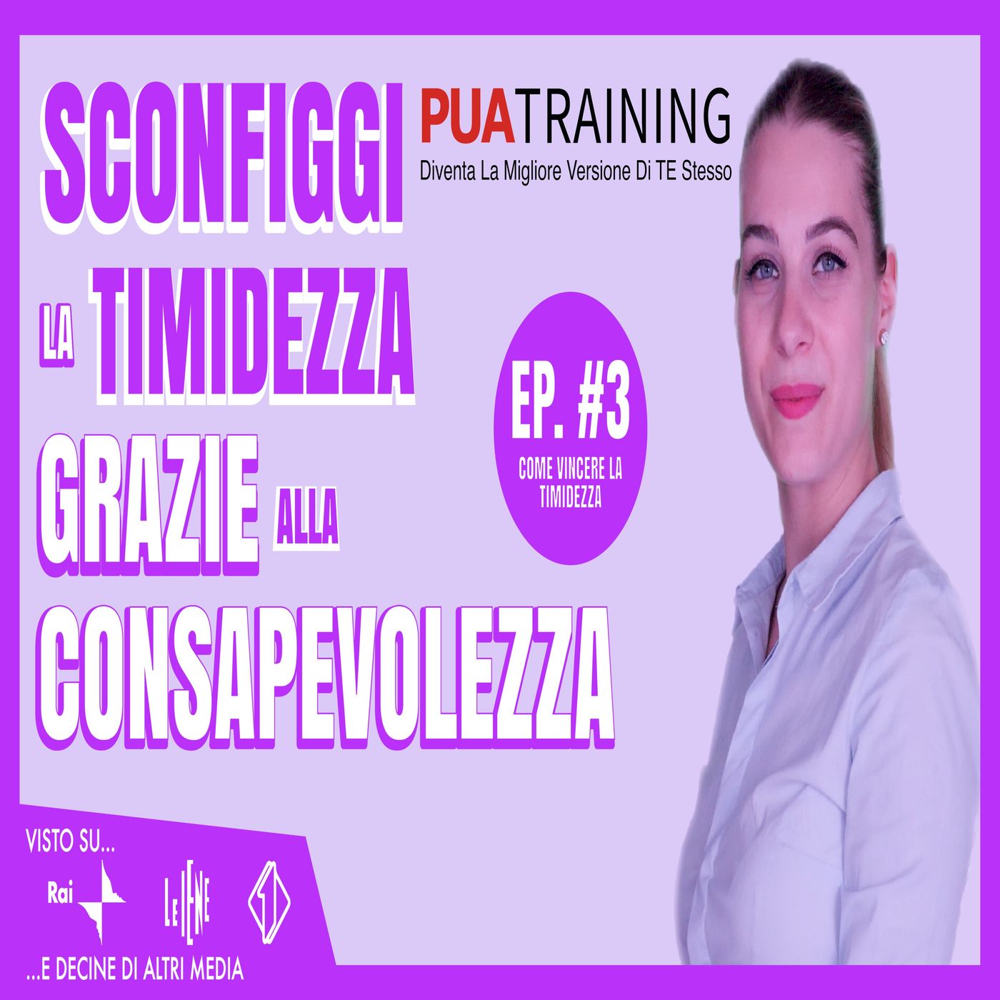 #3 Sconfiggi La Timidezza Grazie Alla Consapevolezza