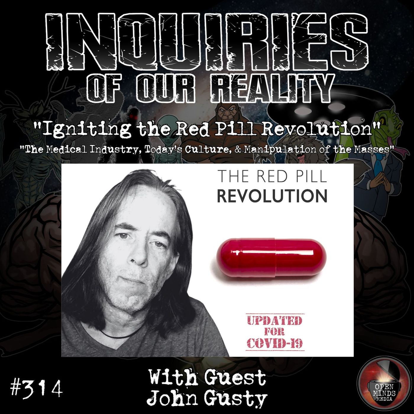 #314 "Igniting the Red Pill Revolution" with John Gusty