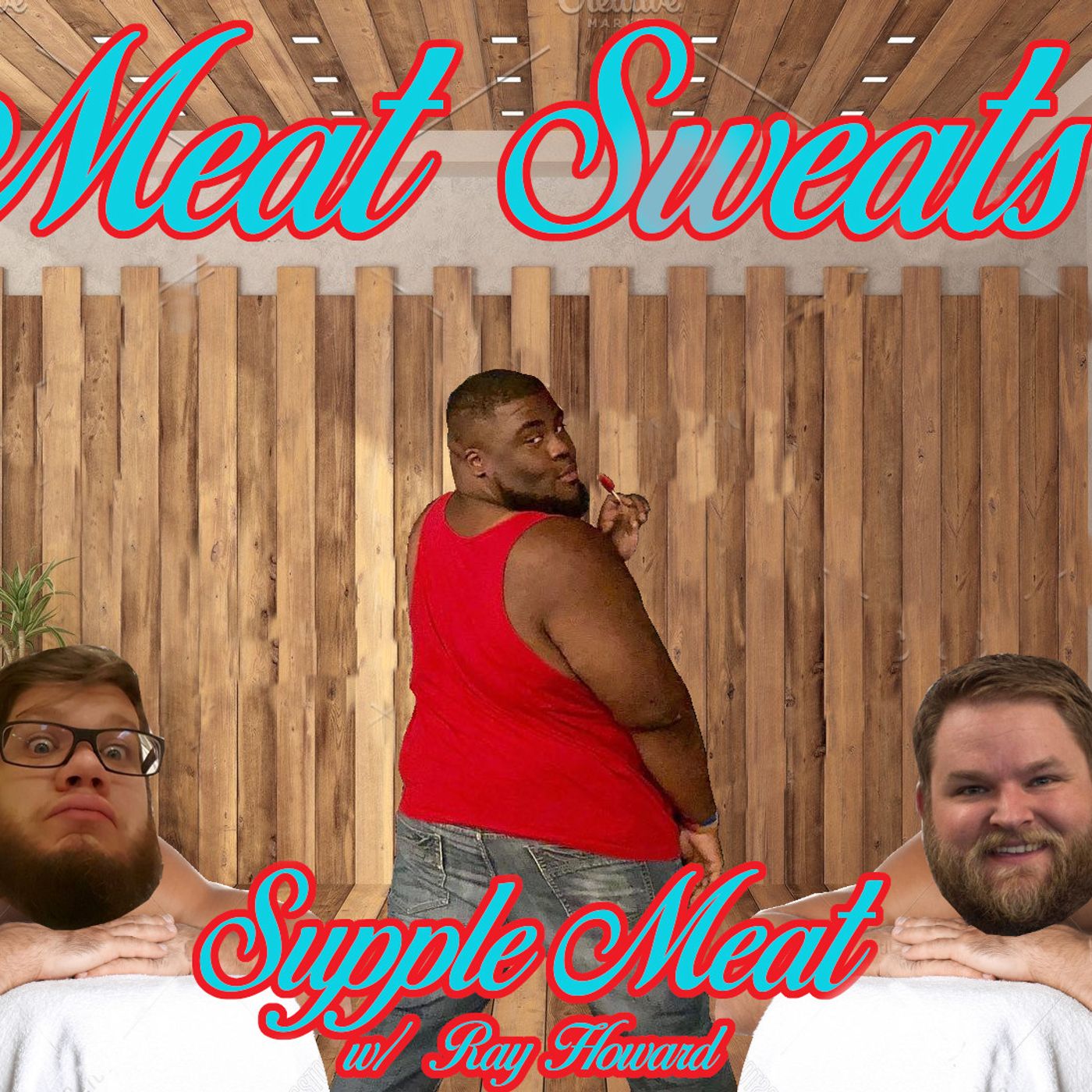 Episode 111- Supple Meat