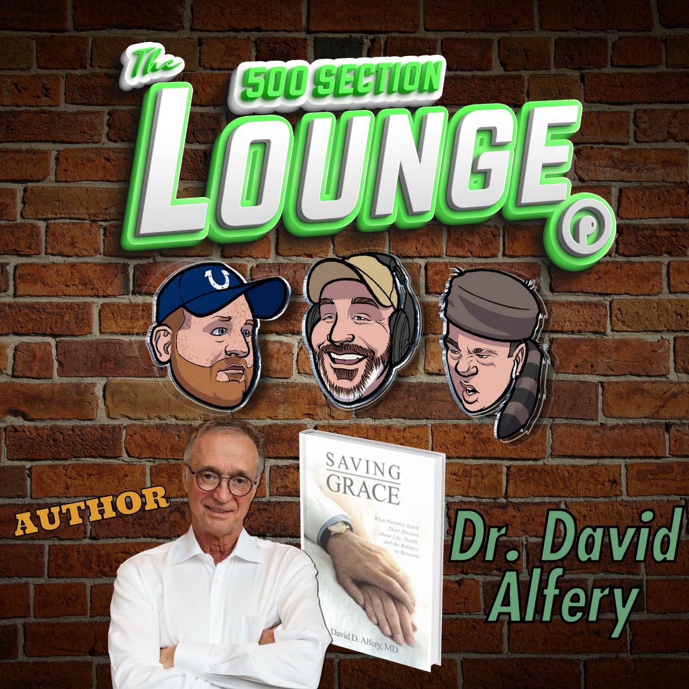 E159: Dr. David Alfery Makes a House Call In the Lounge!
