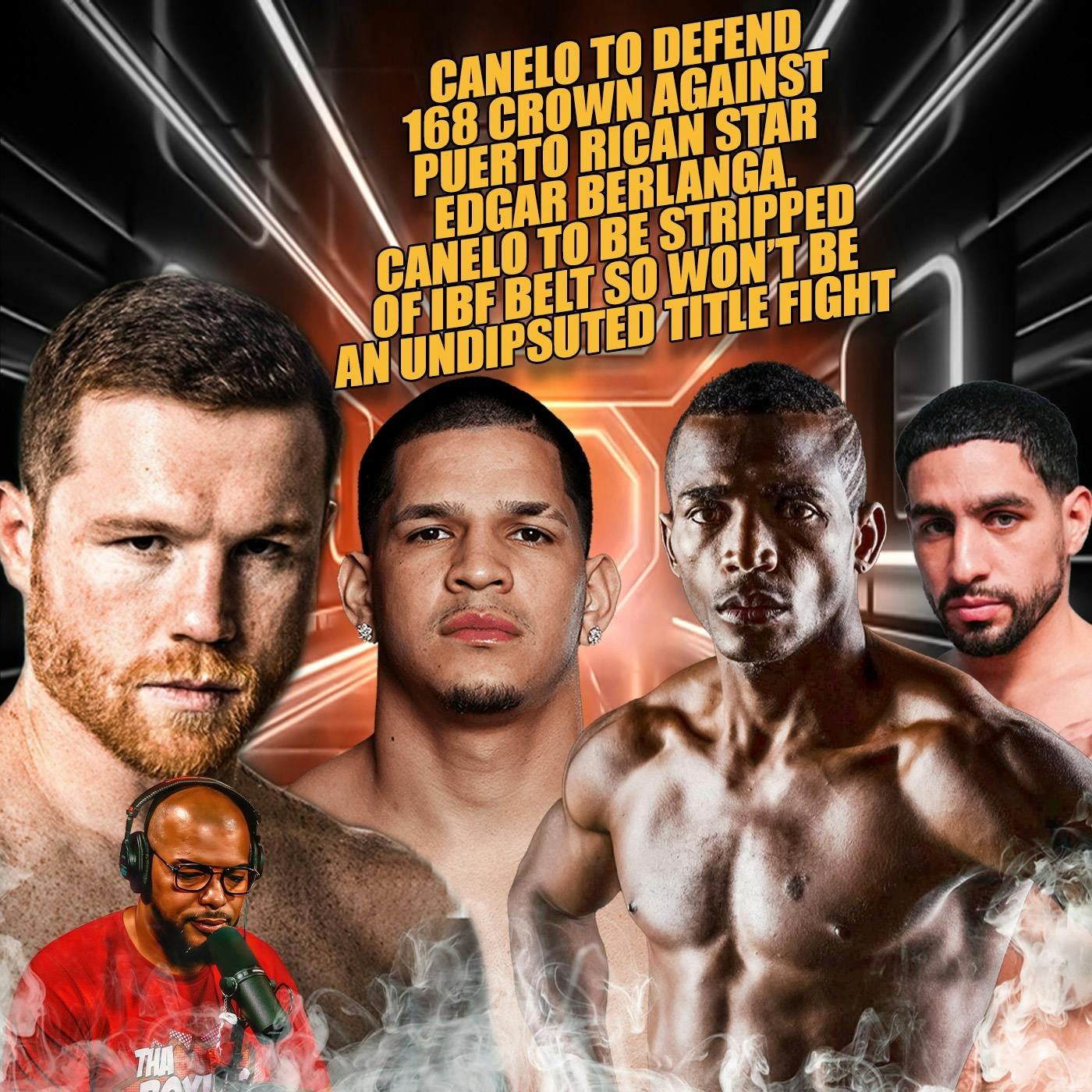 ☎️Canelo Vs Edgar Berlanga🇵🇷Plus Danny Garcia Vs Erislandy Lara For The Middleweight Title🔥 episode artwork