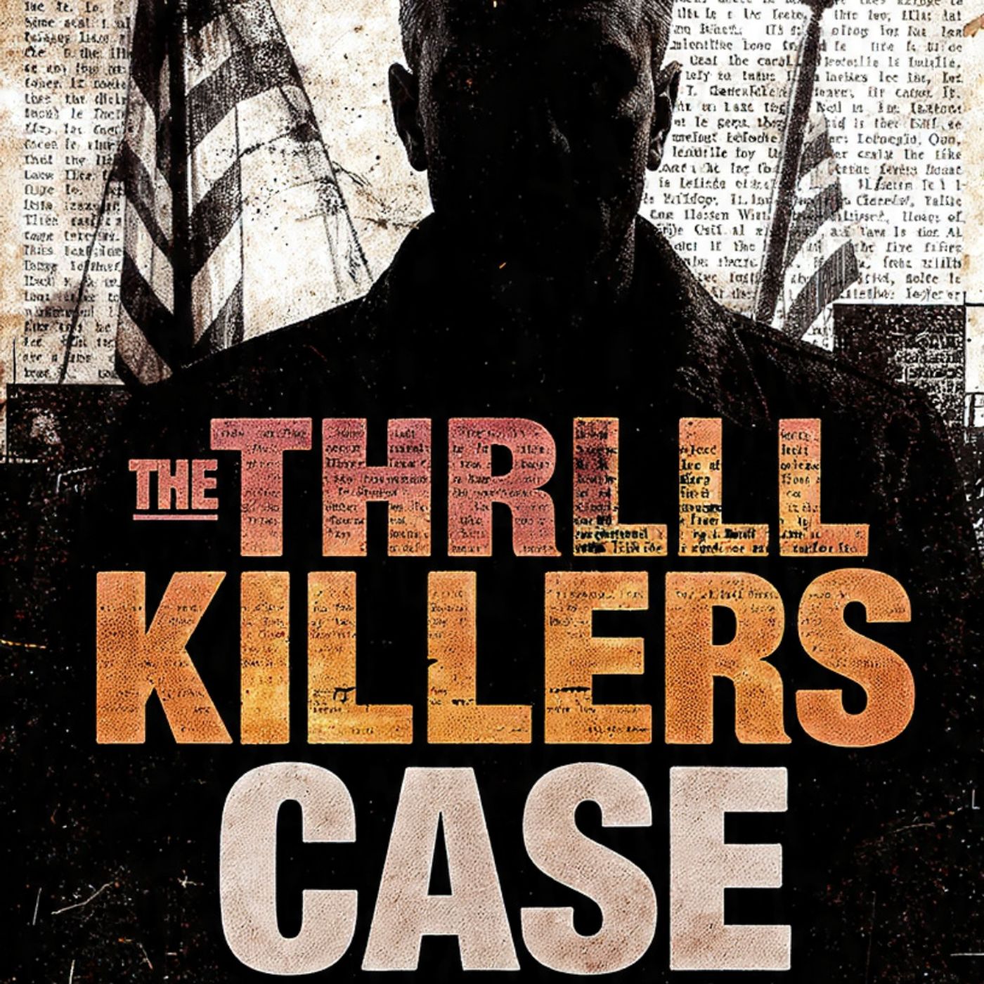 These-spoiled-rich-kids-KILL-for-FUN-Leopold-Loeb episode artwork