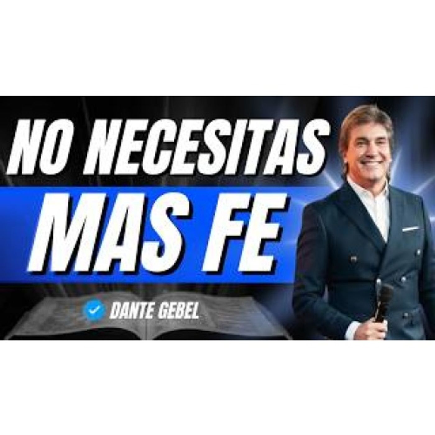 ¡Deja de pedir más fe! Lo que Jesús realmente enseñó sobre cómo confiar en Dios - Predicas de Dante Gebel episode artwork