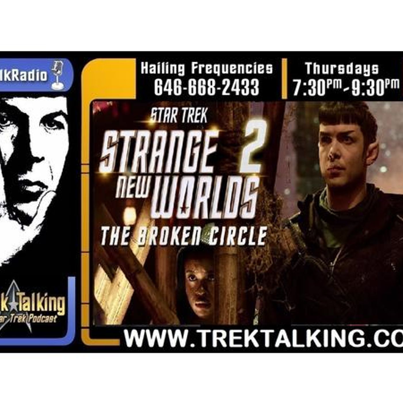 Episode #538 STAR TREK Strange New Worlds "The Broken Circle" discussion