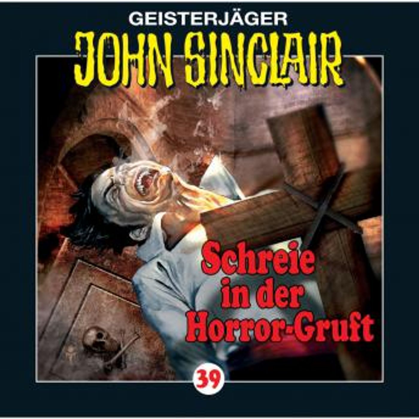 [German] - John Sinclair, Folge 39: Schreie in der Horror-Gruft (2/3) by Jason Dark episode artwork