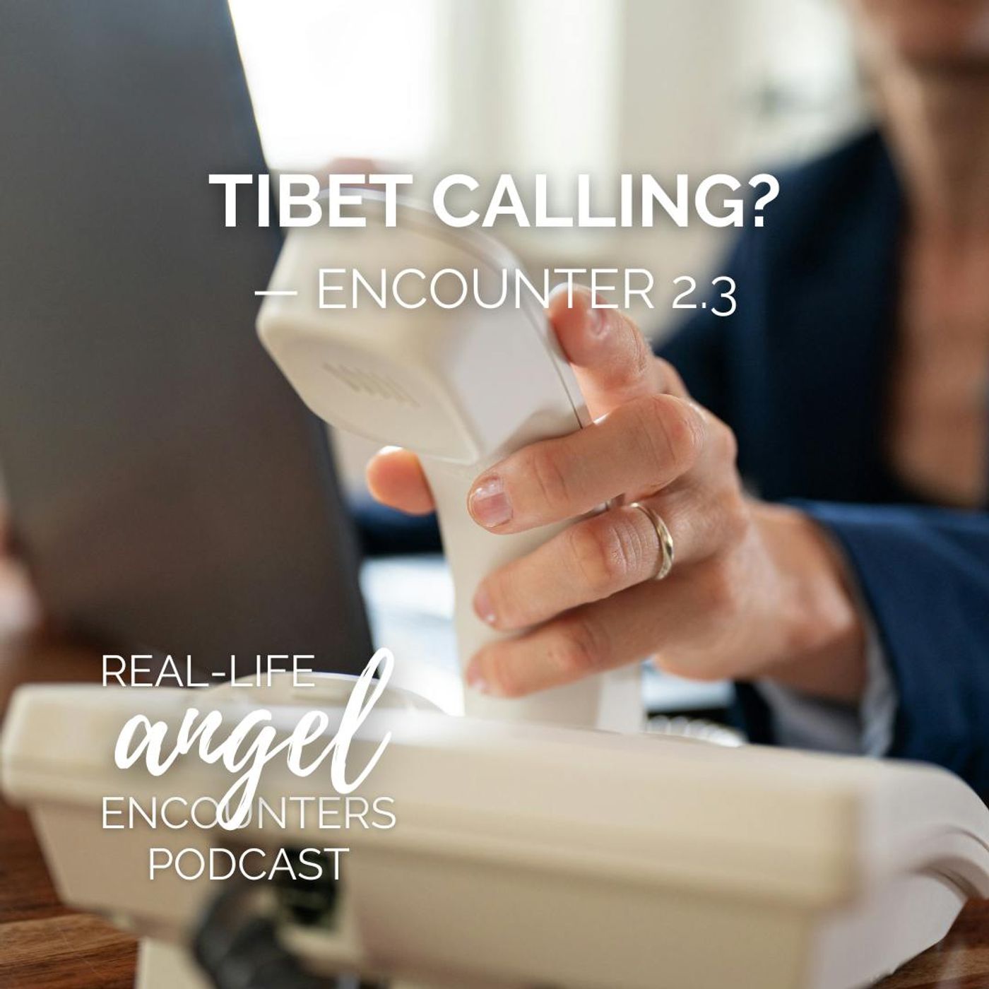 Tibet Calling — Encounter 2.3 episode artwork