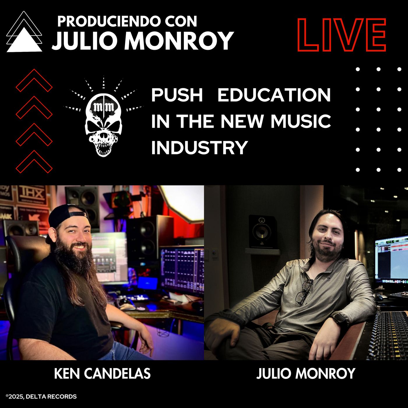 Push Education in the New Music Industry - Ken Candelas and Julio Monroy Push Education in the New Music Industry - Ken Candelas and Julio Monroy