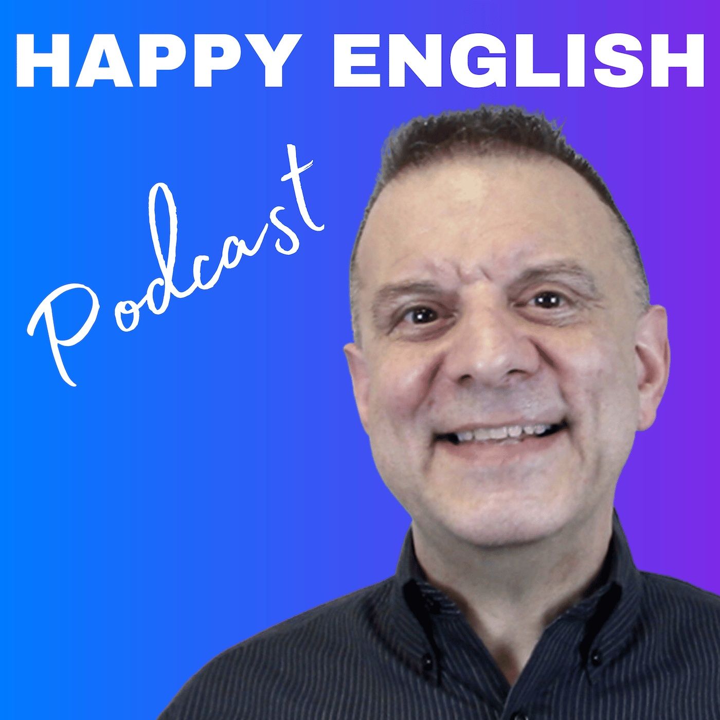Happy English Podcast podcast