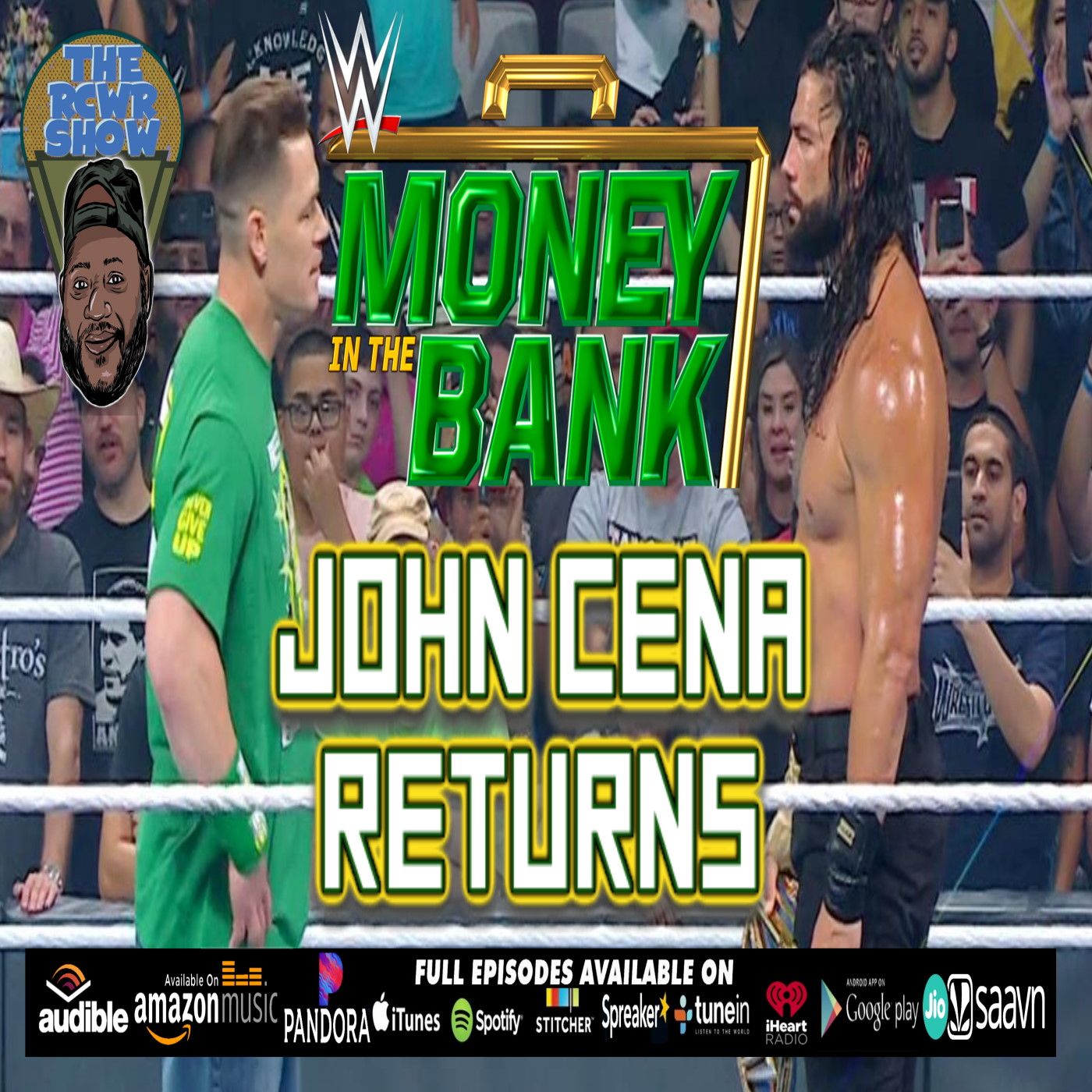 Money in the Bank 2021 Post Show: John Cena Returns! | The RCWR Show 7/18/21 episode artwork