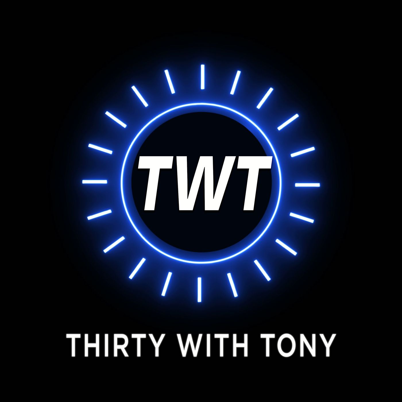 Thirty with Tony