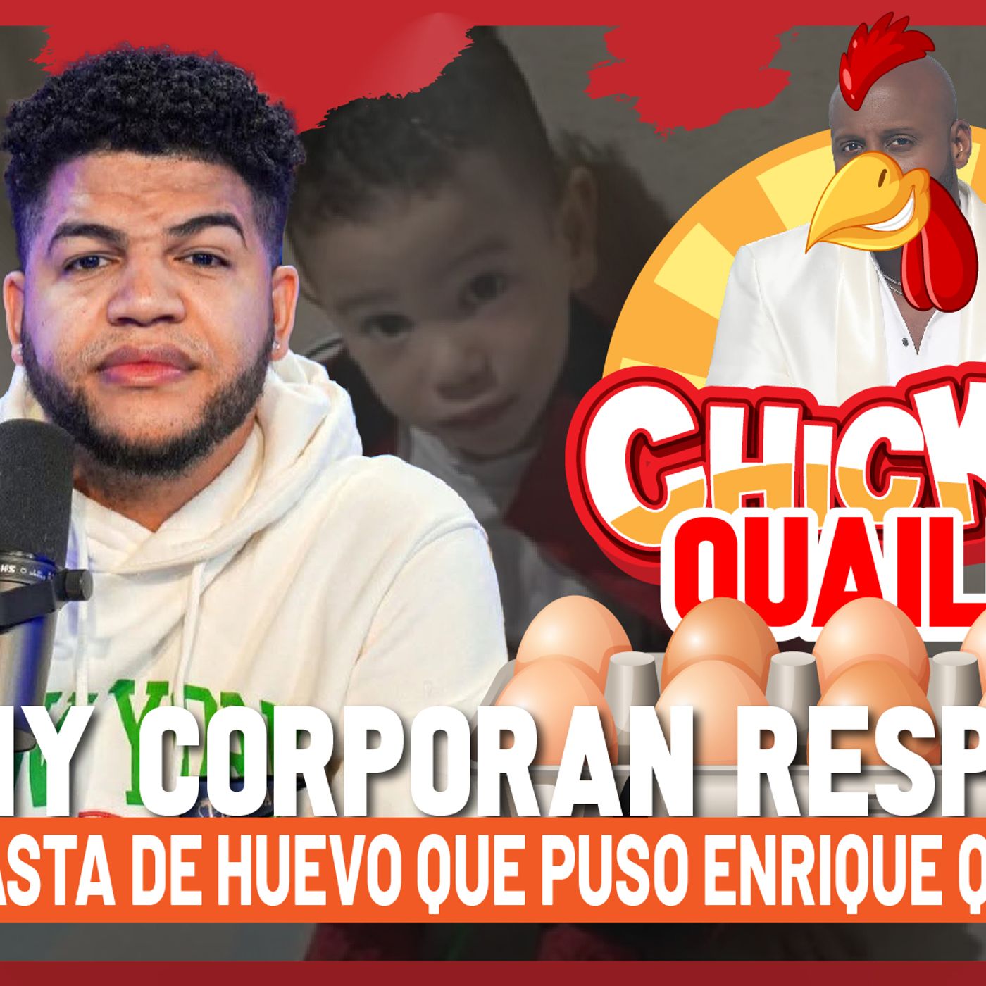 LUINNY CORPORAN RESPONDE A CANASTA DE HUEVO QUE PUSO ENRIQUE QUAILEY episode artwork
