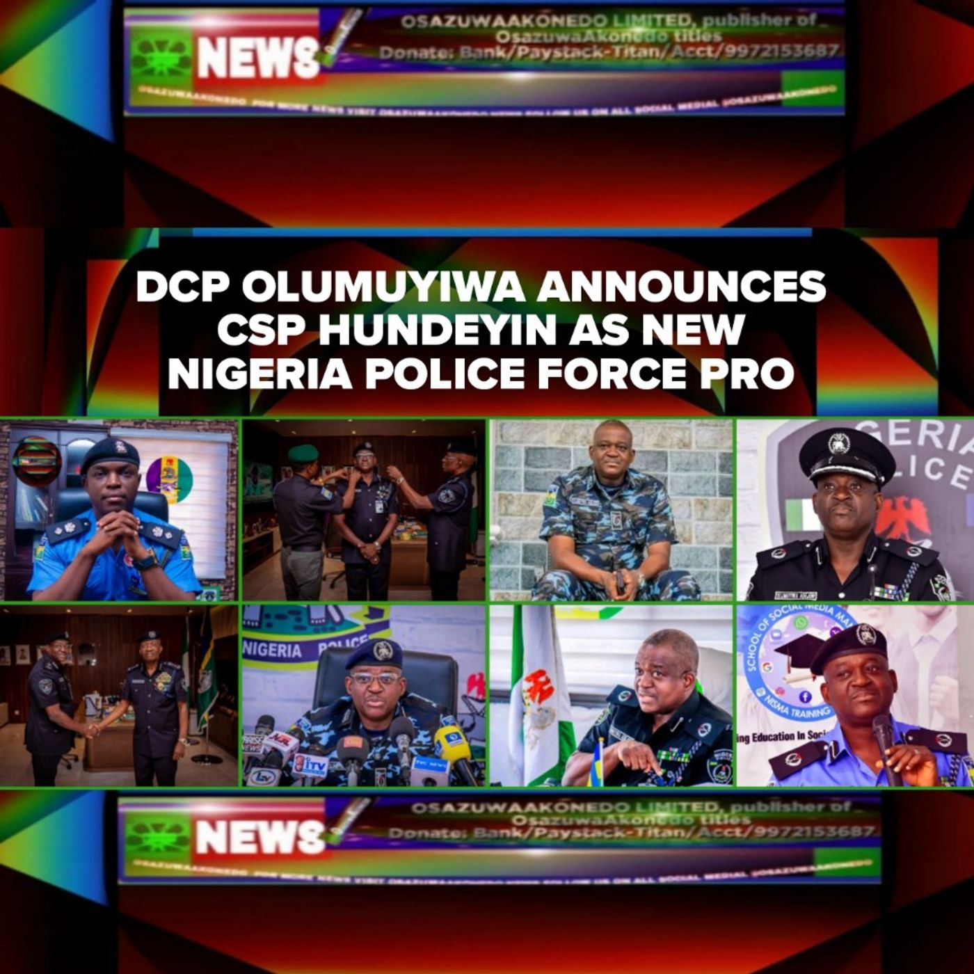 DCP Olumuyiwa Announces CSP Hundeyin As New Nigeria Police Force PRO episode artwork