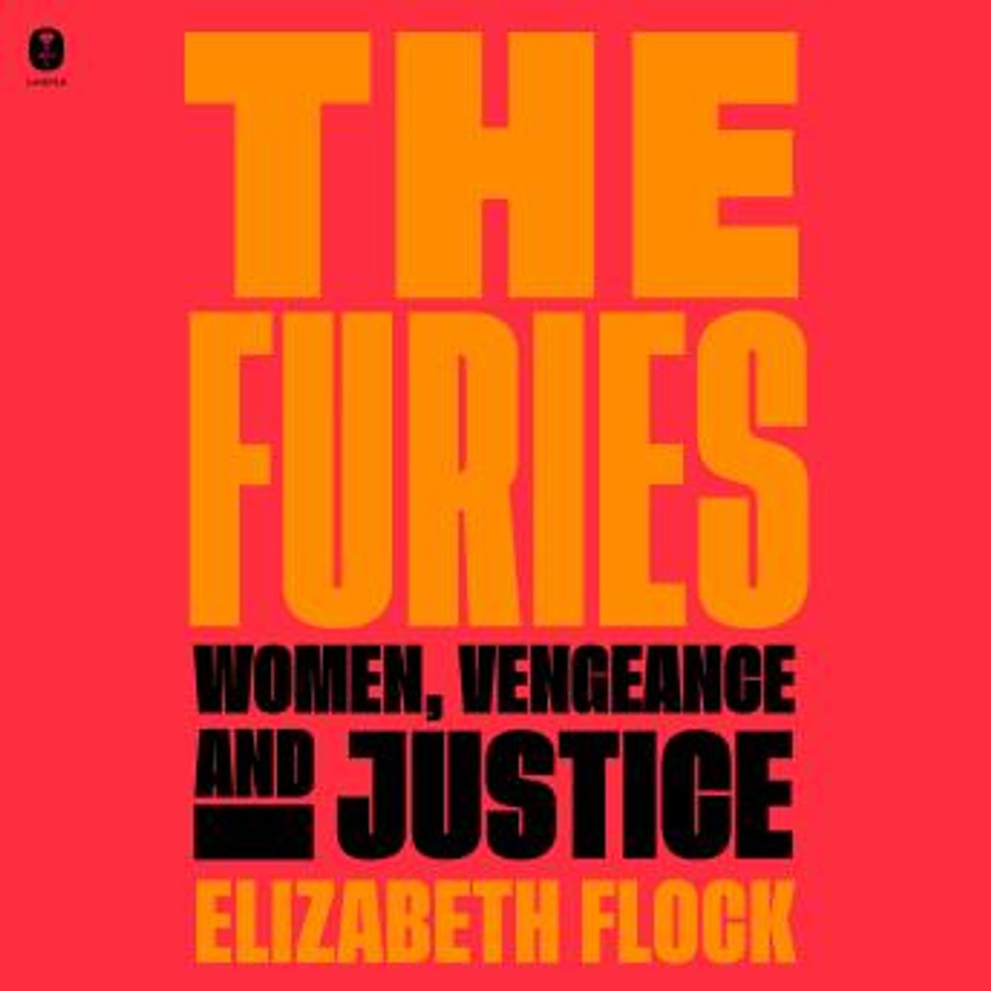 The Furies: Women, Vengeance, and Justice by Elizabeth Flock episode artwork