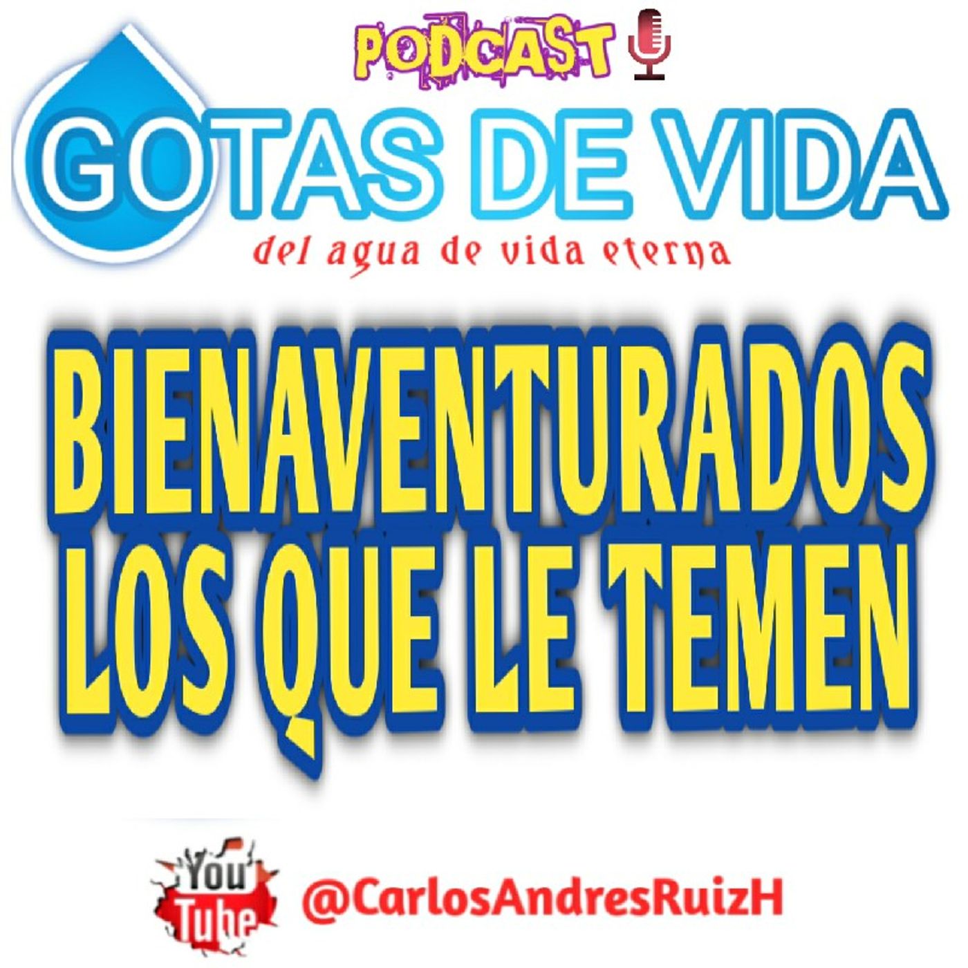💧GOTAS DE VIDA Podcast