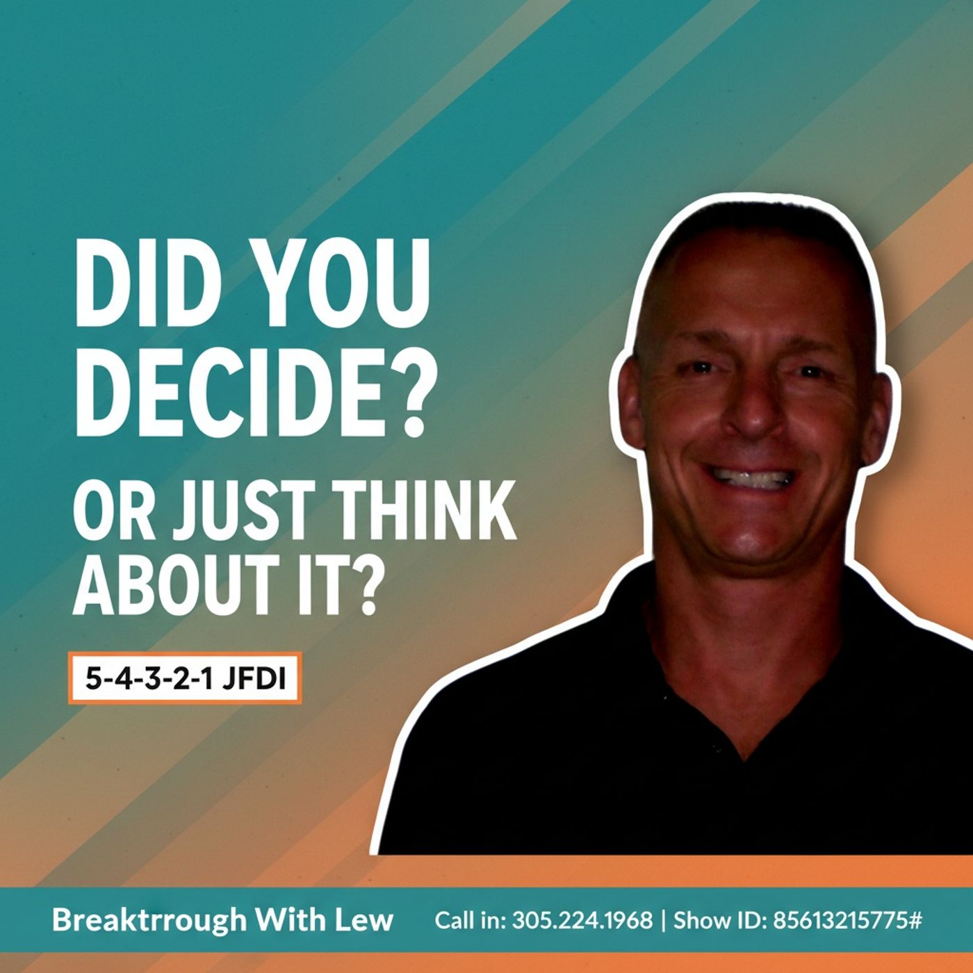 Did You Decide — Breakthrough With Coach Lew cover